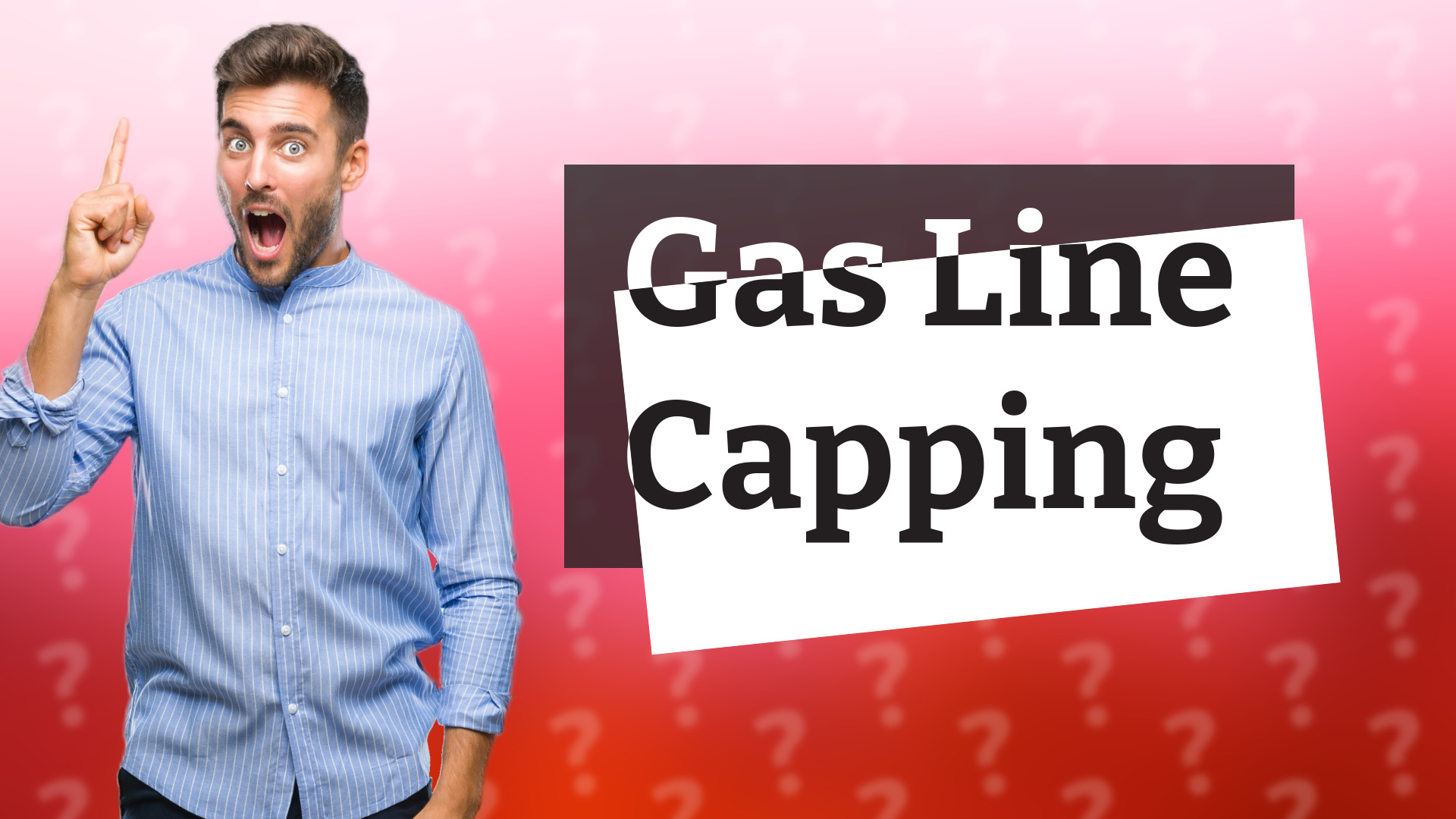 Gas Line Capping