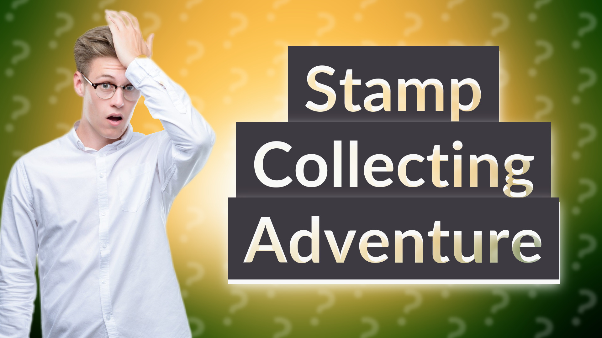 Stamp Collecting Adventure