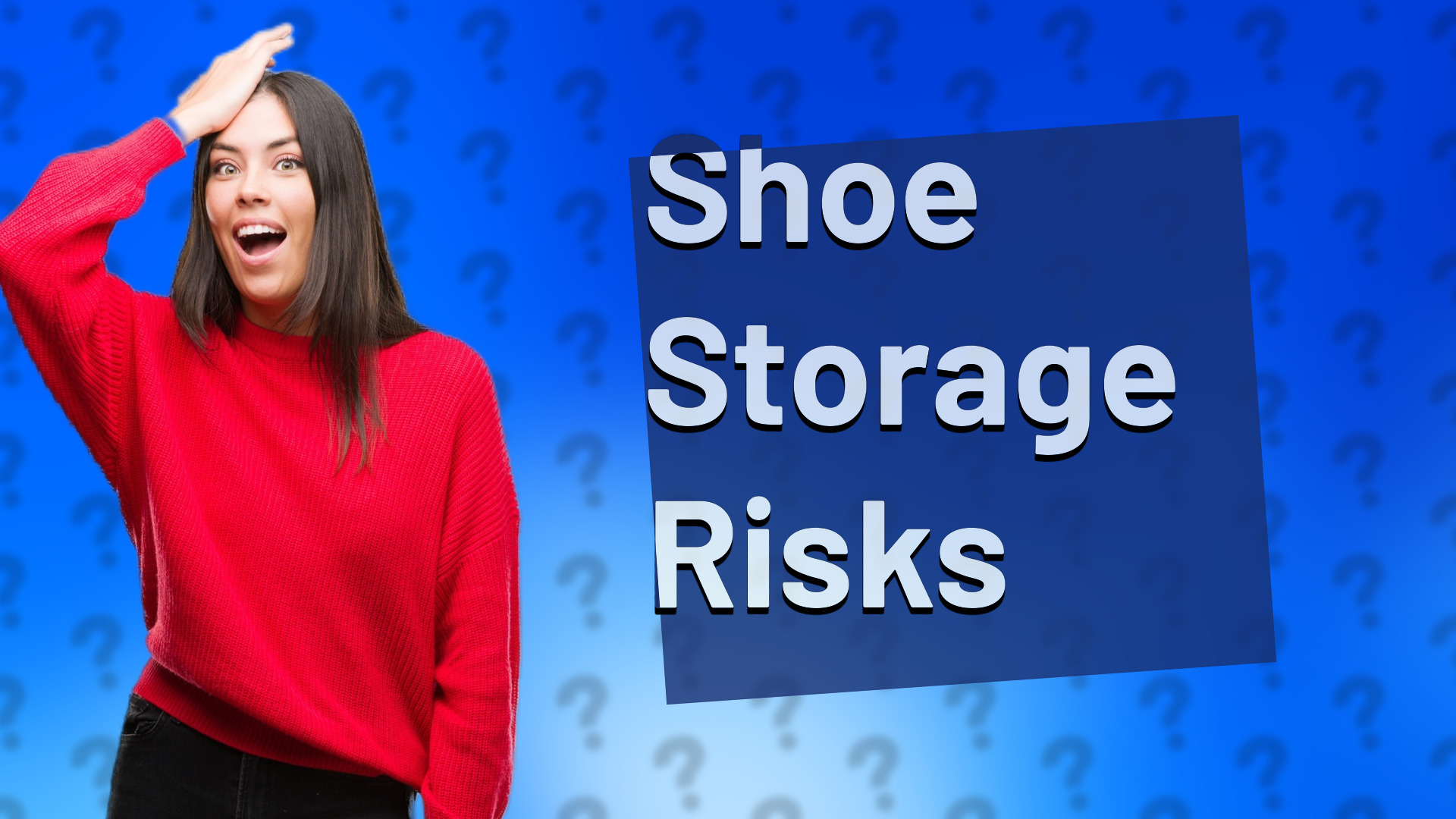 Shoe Storage Risks