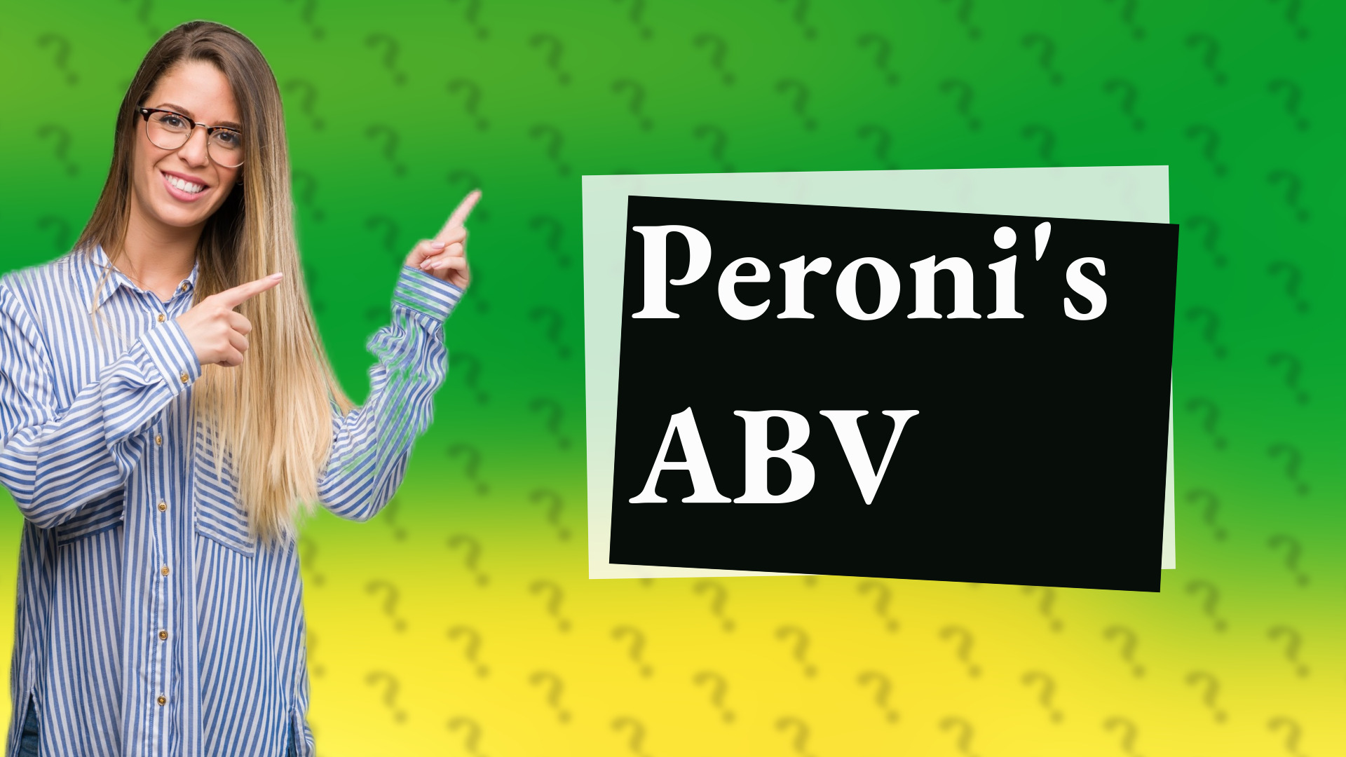 Peroni's ABV