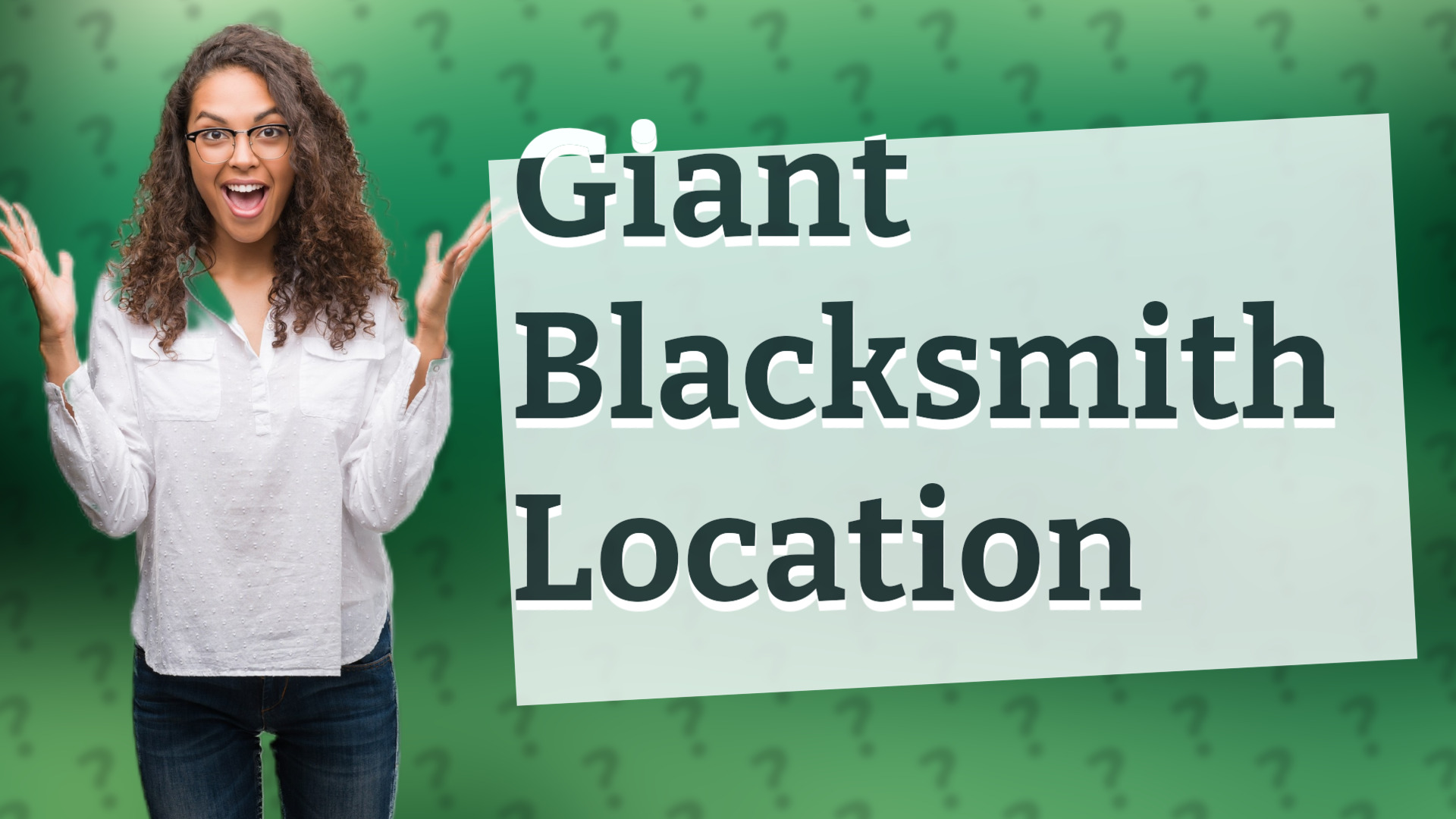 Giant Blacksmith Location