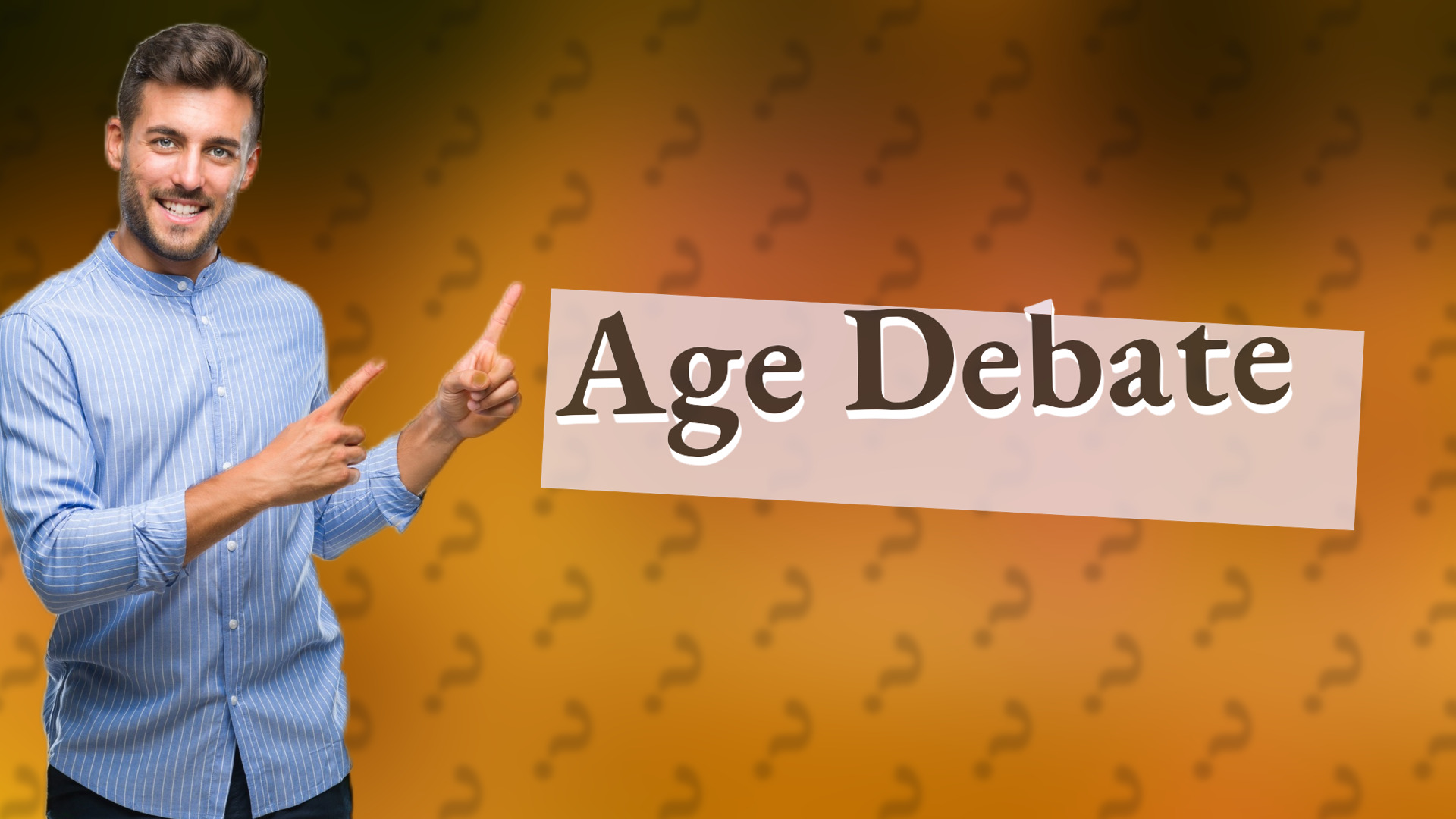 Age Debate