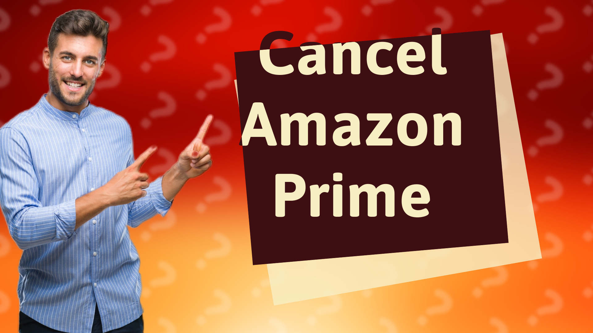Cancel Amazon Prime