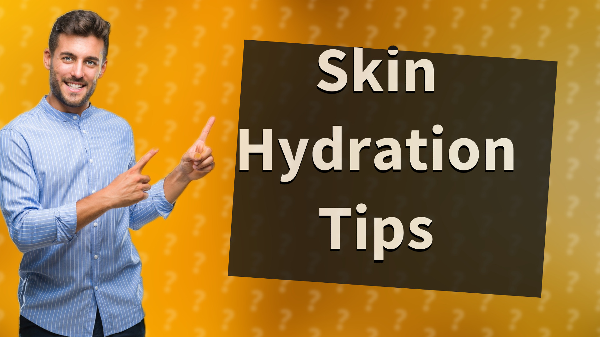 Skin Hydration Tips