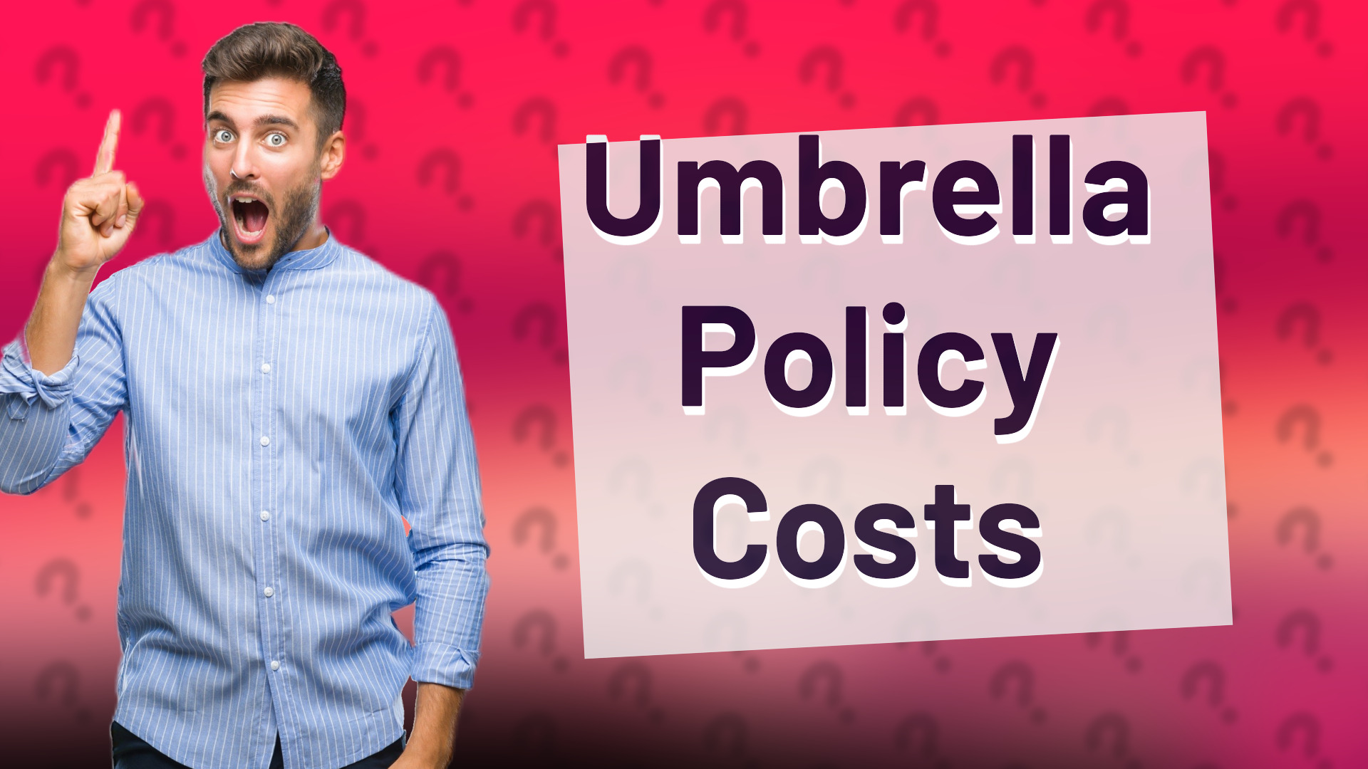 Umbrella Policy Costs