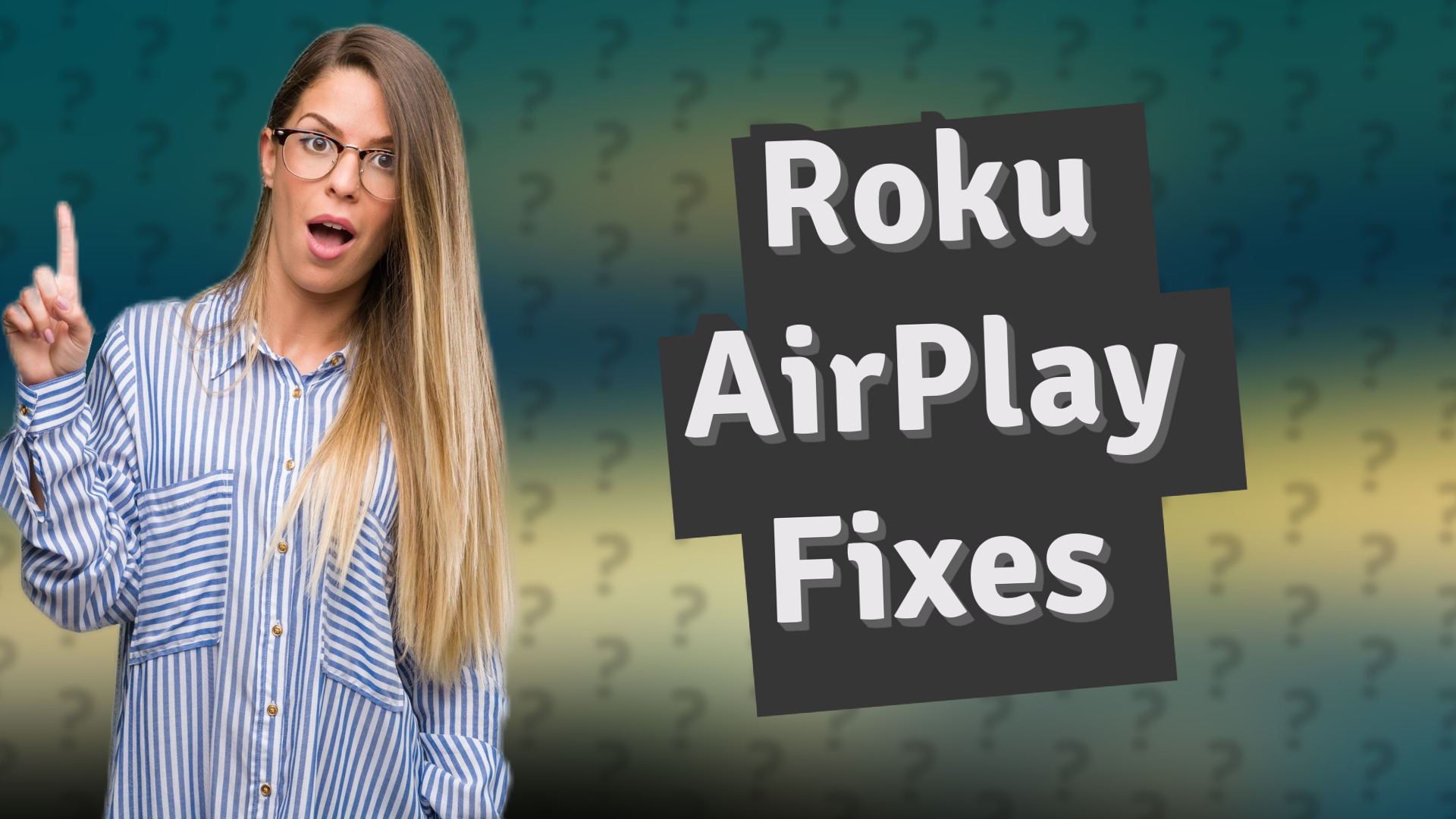 Roku AirPlay Fixes