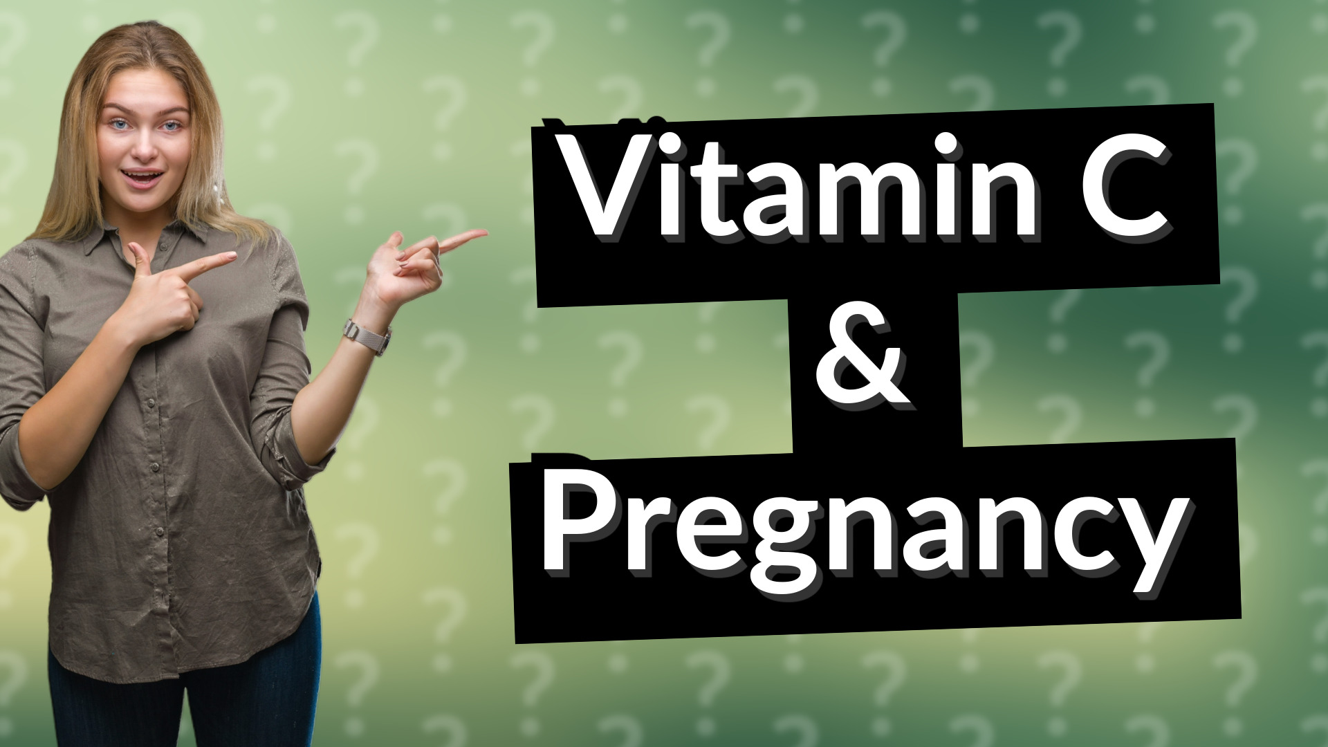 Vitamin C & Pregnancy