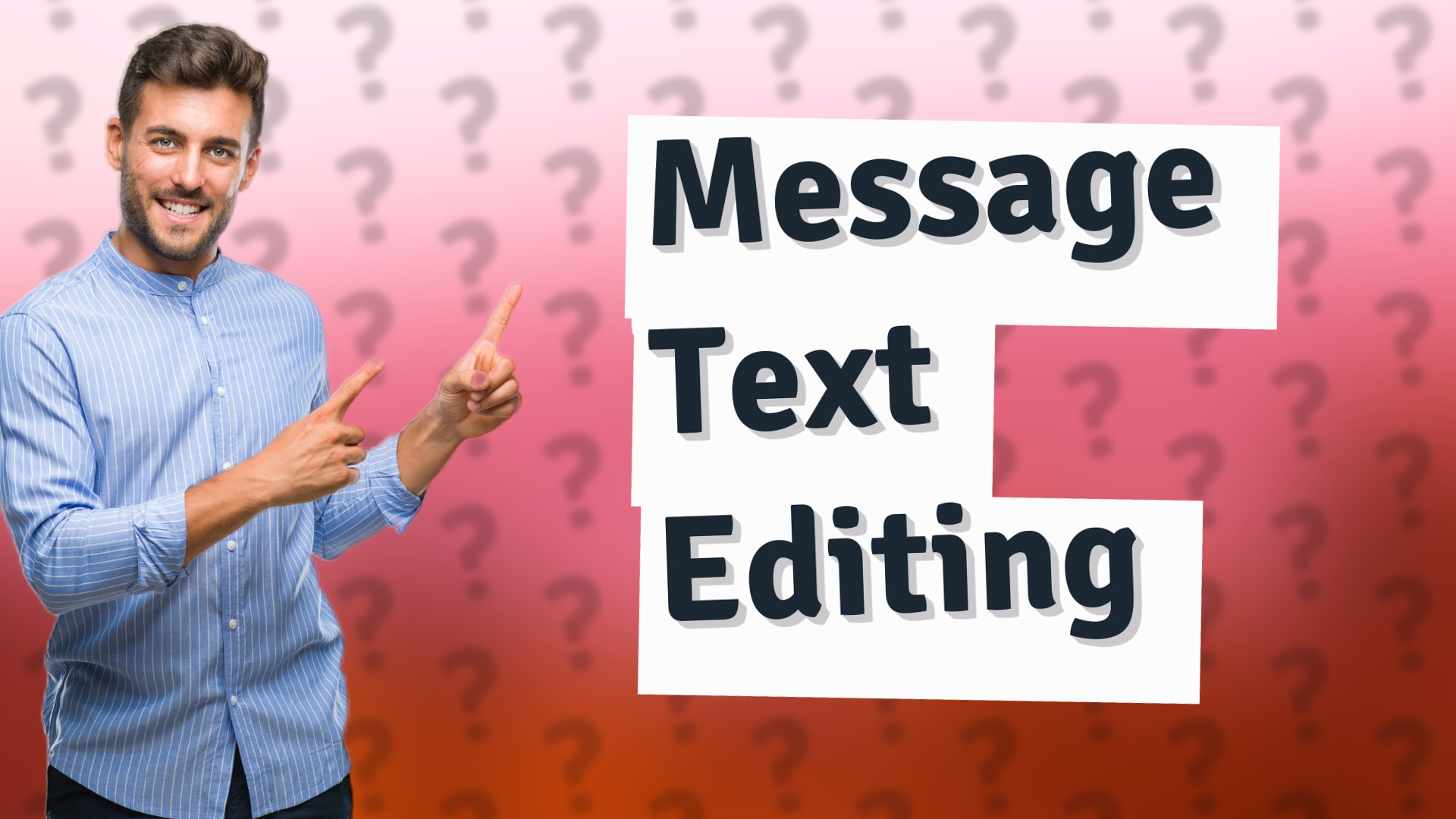 Message Text Editing