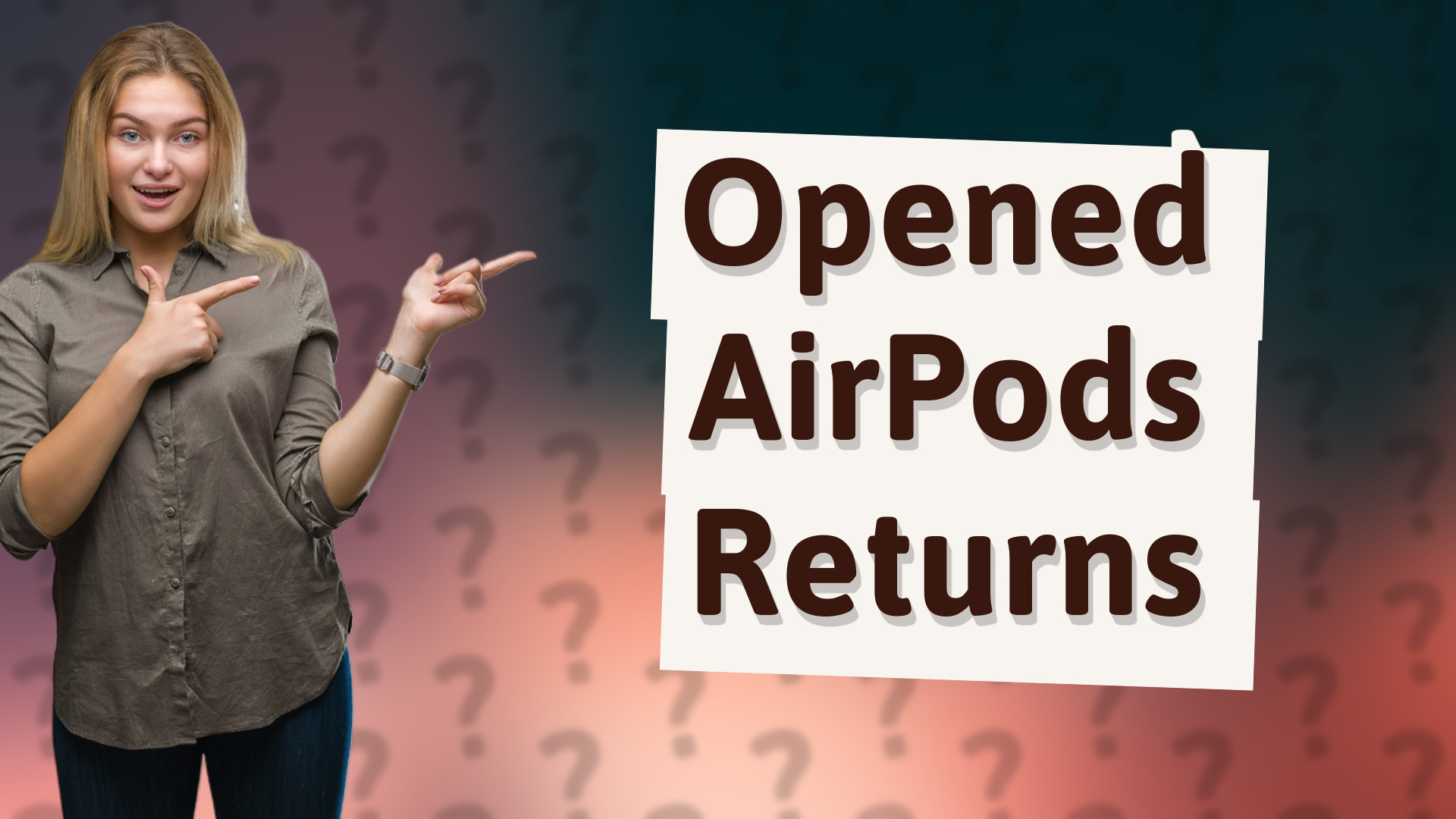 Opened AirPods Returns