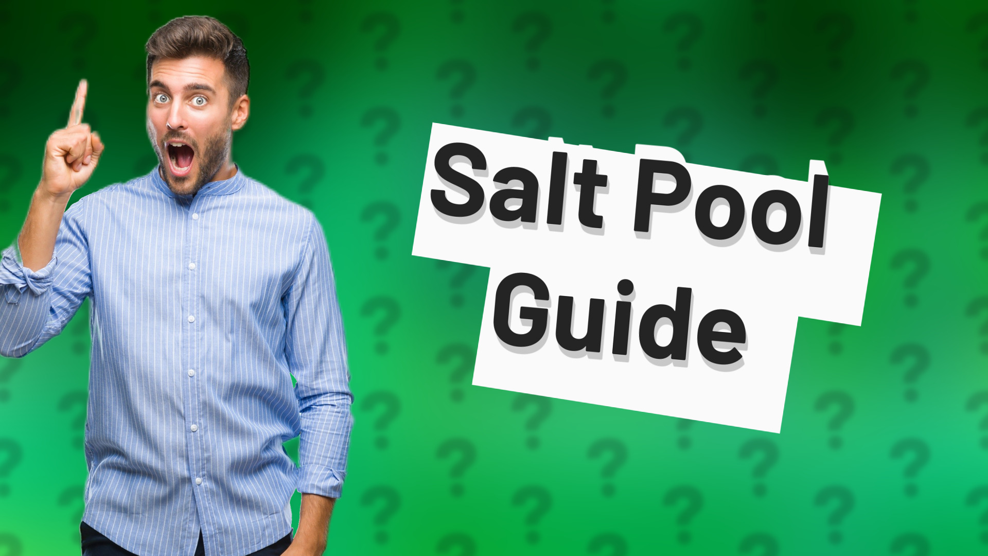 Salt Pool Guide
