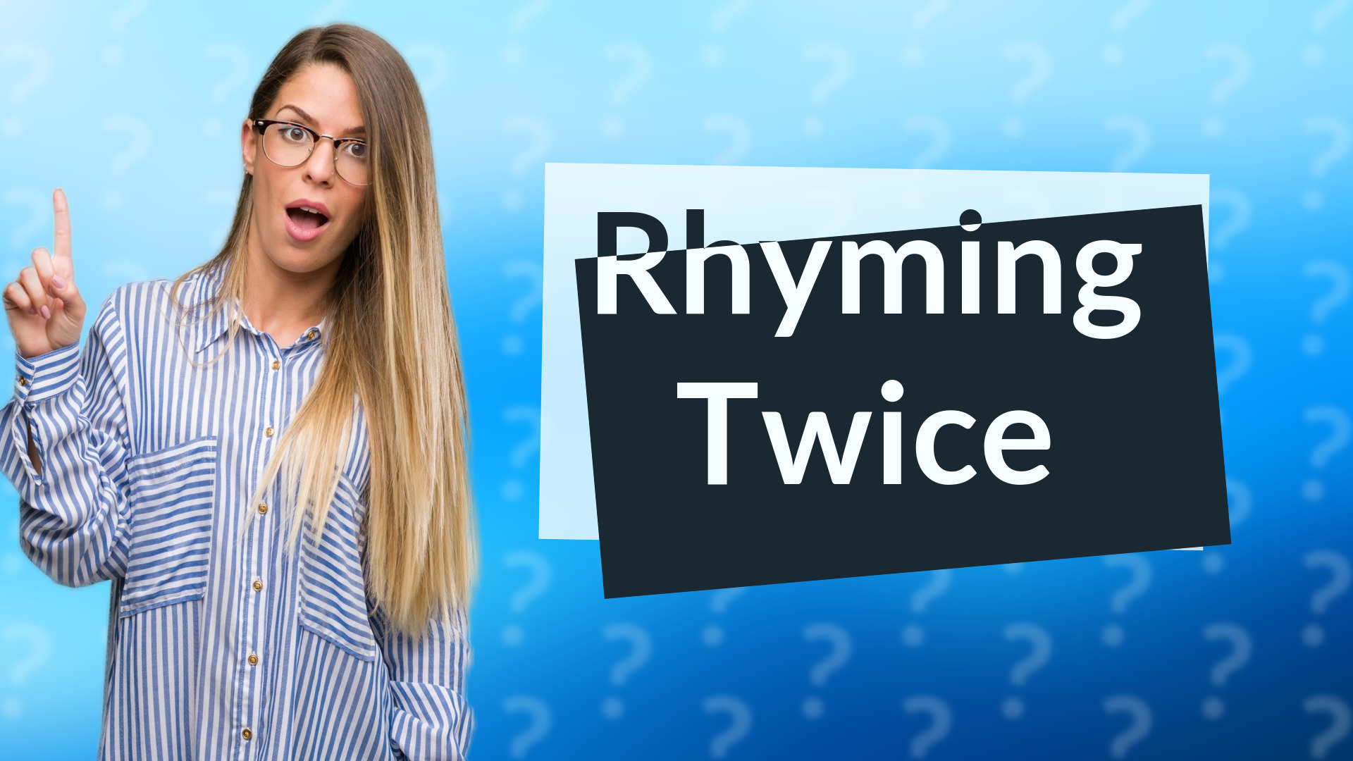 Rhyming Twice