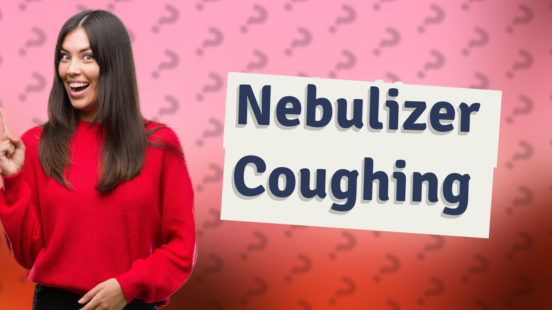 Nebulizer Coughing