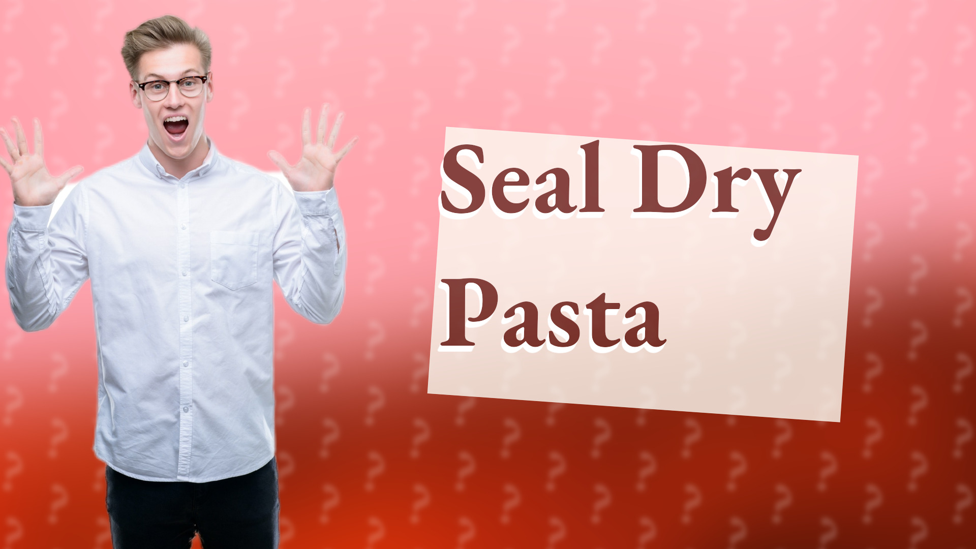 Seal Dry Pasta