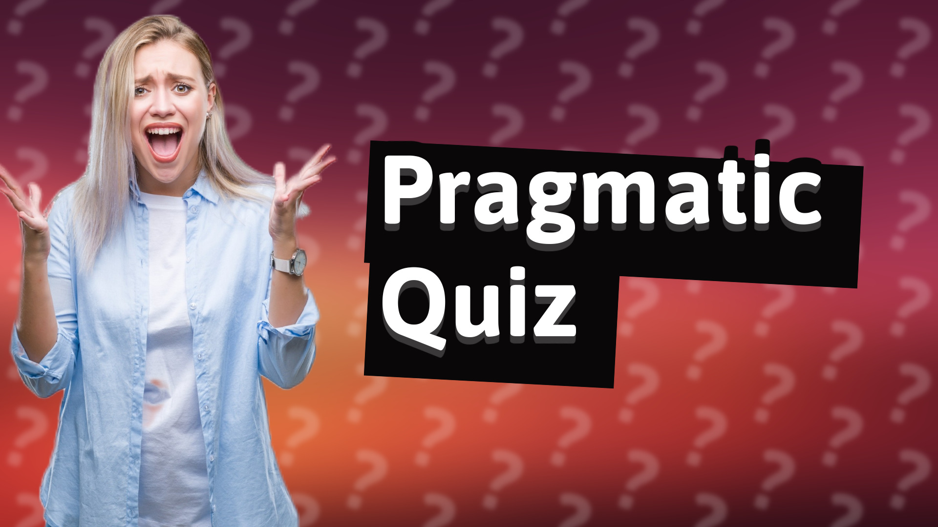 Pragmatic Quiz