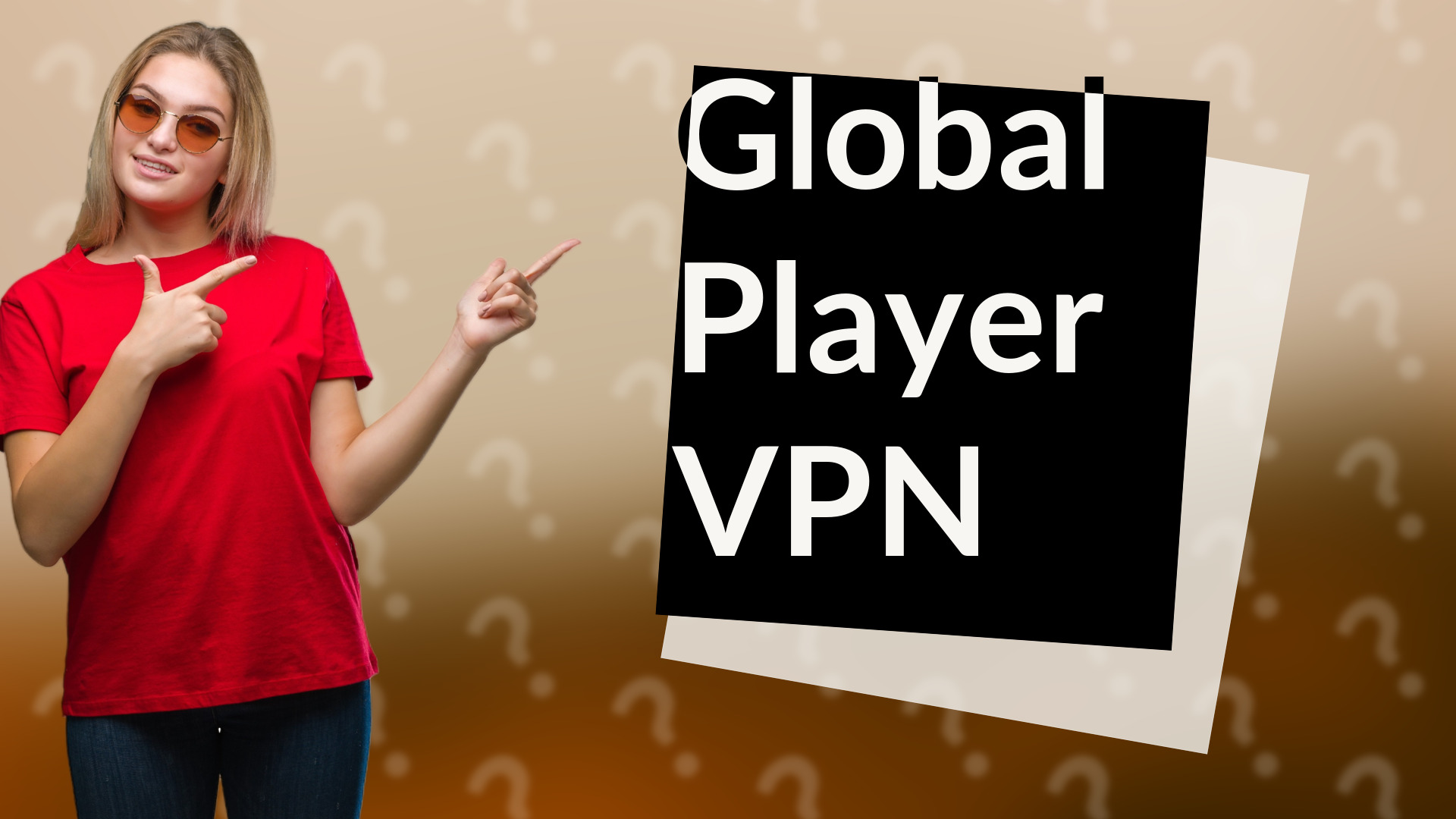 Global Player VPN