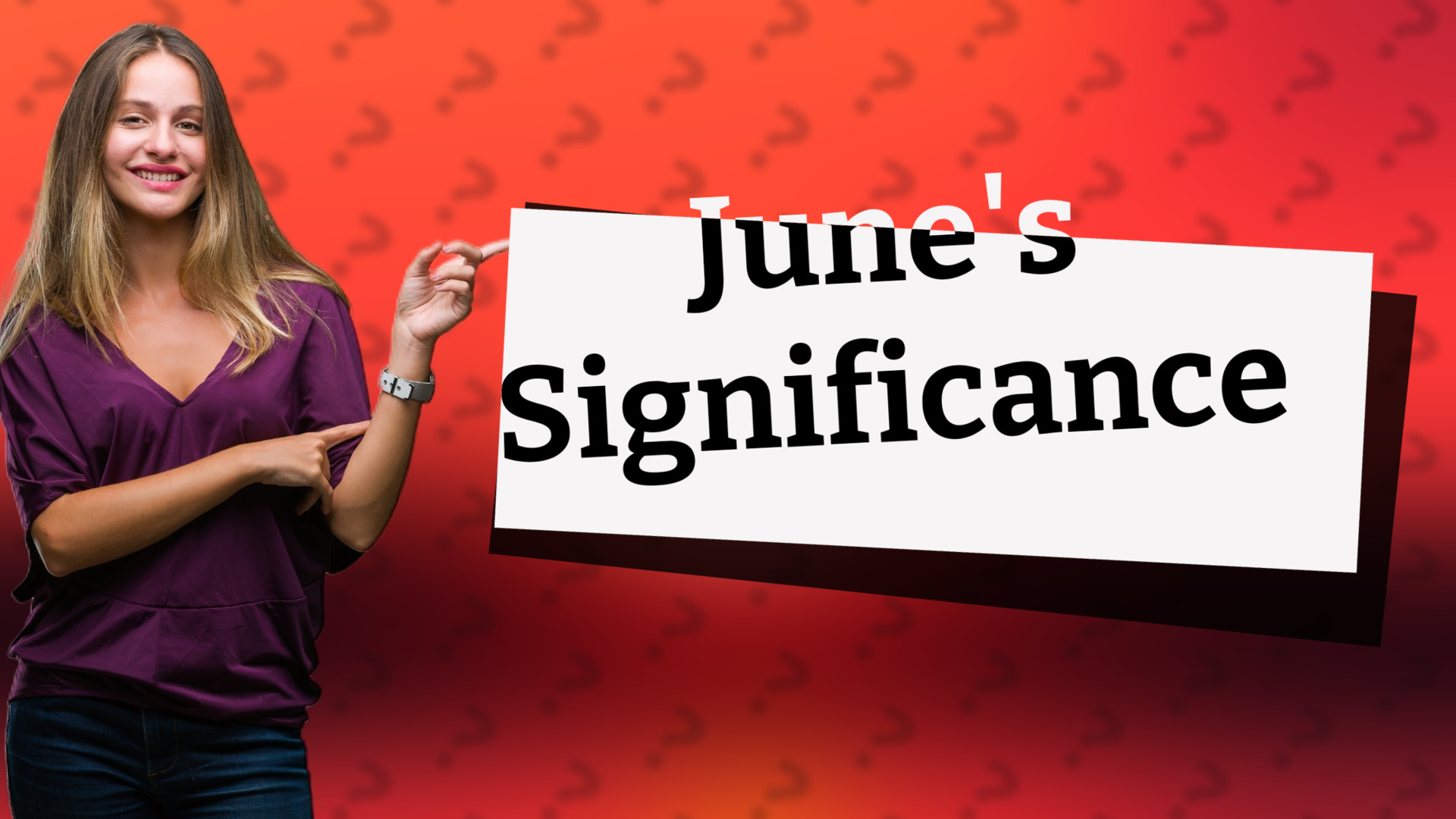 June's Significance