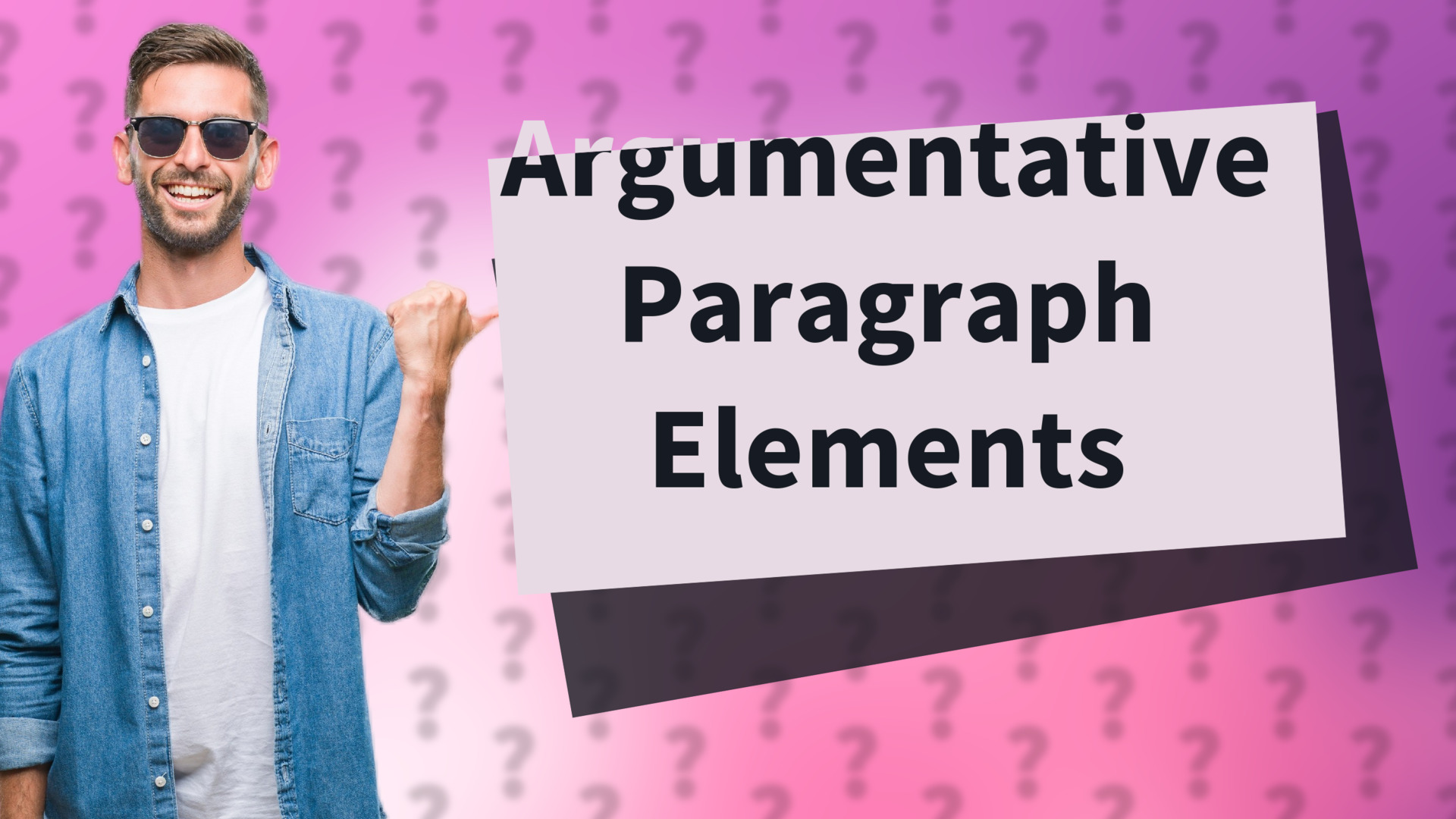 Argumentative Paragraph Elements