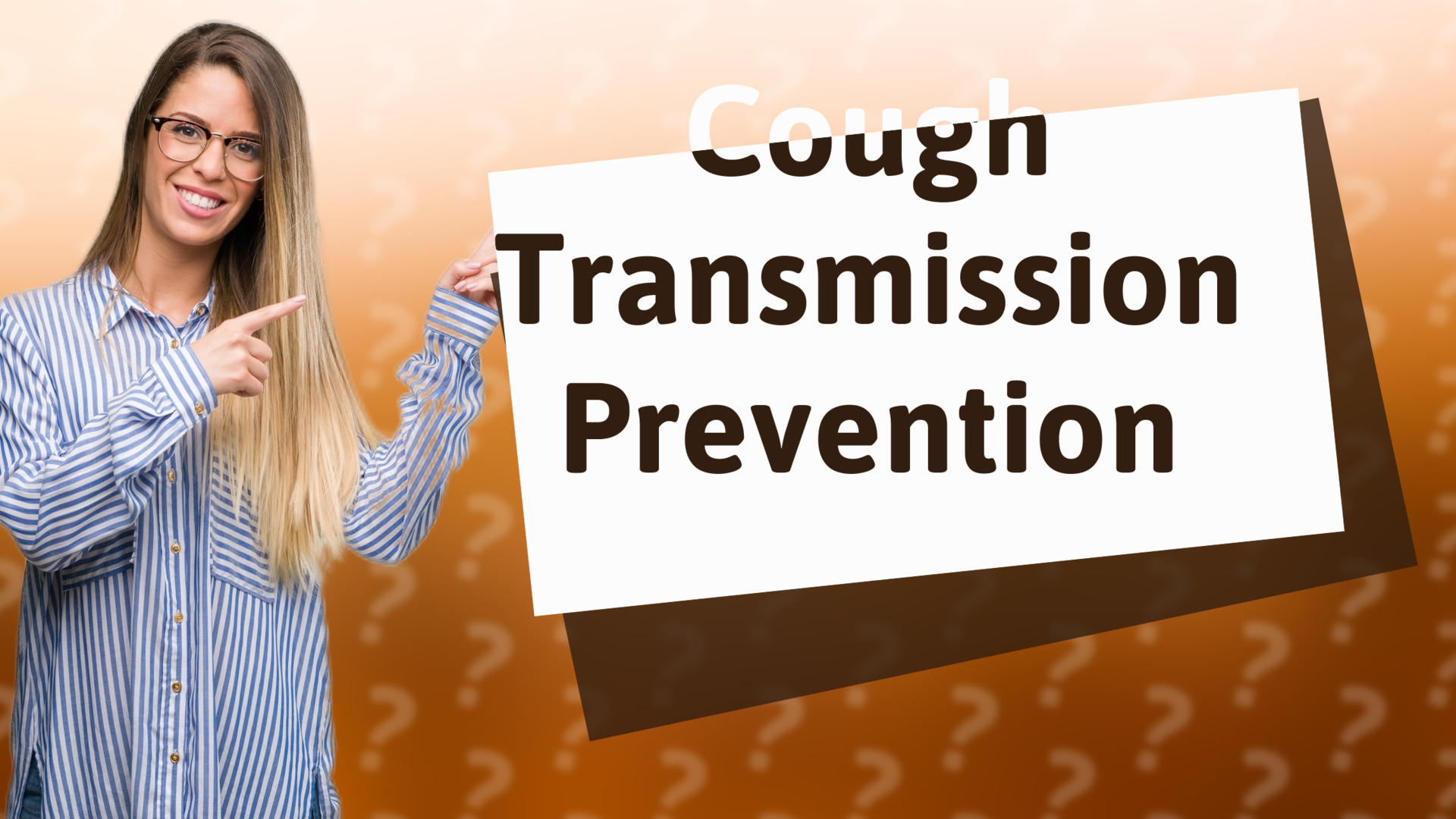 Cough Transmission Prevention