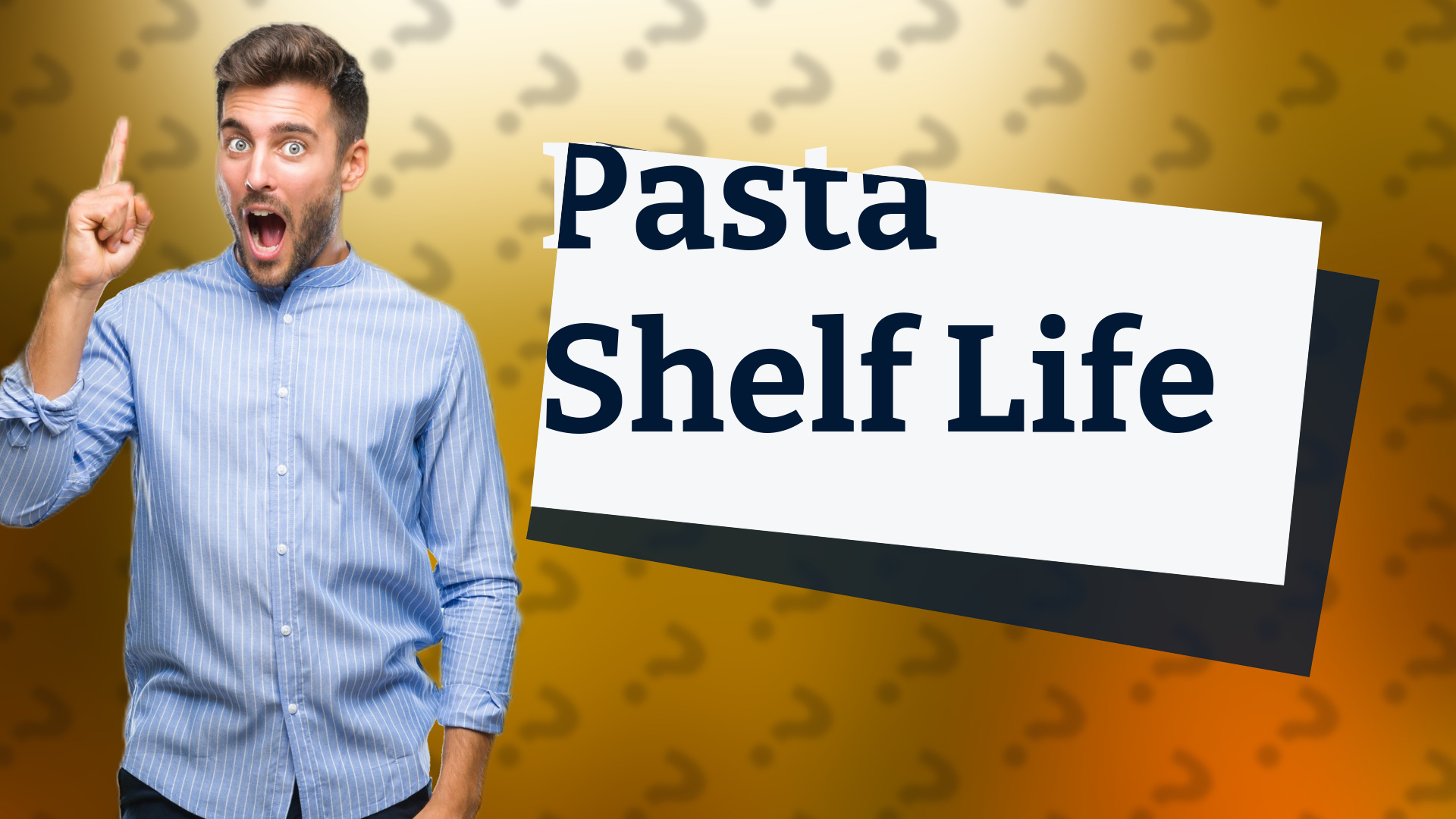 Pasta Shelf Life