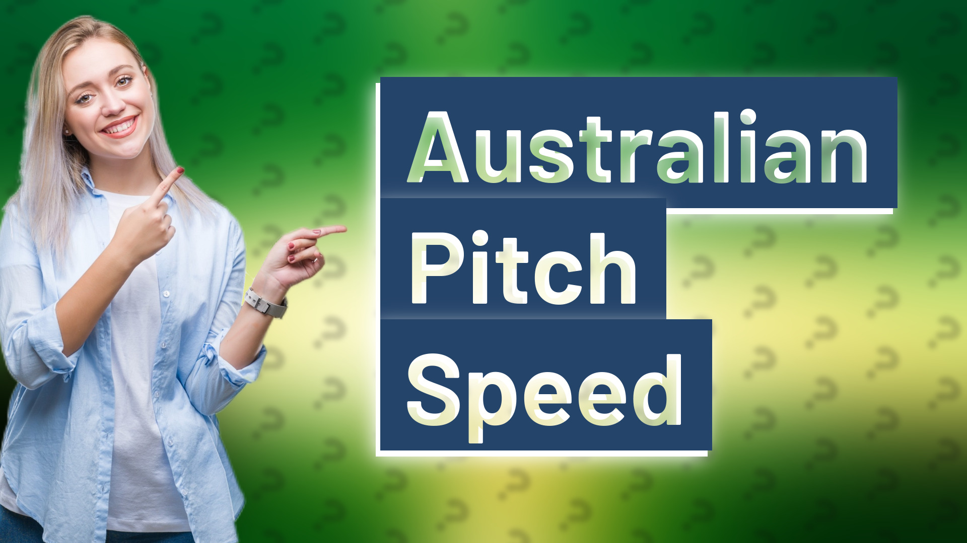 Australian Pitch Speed