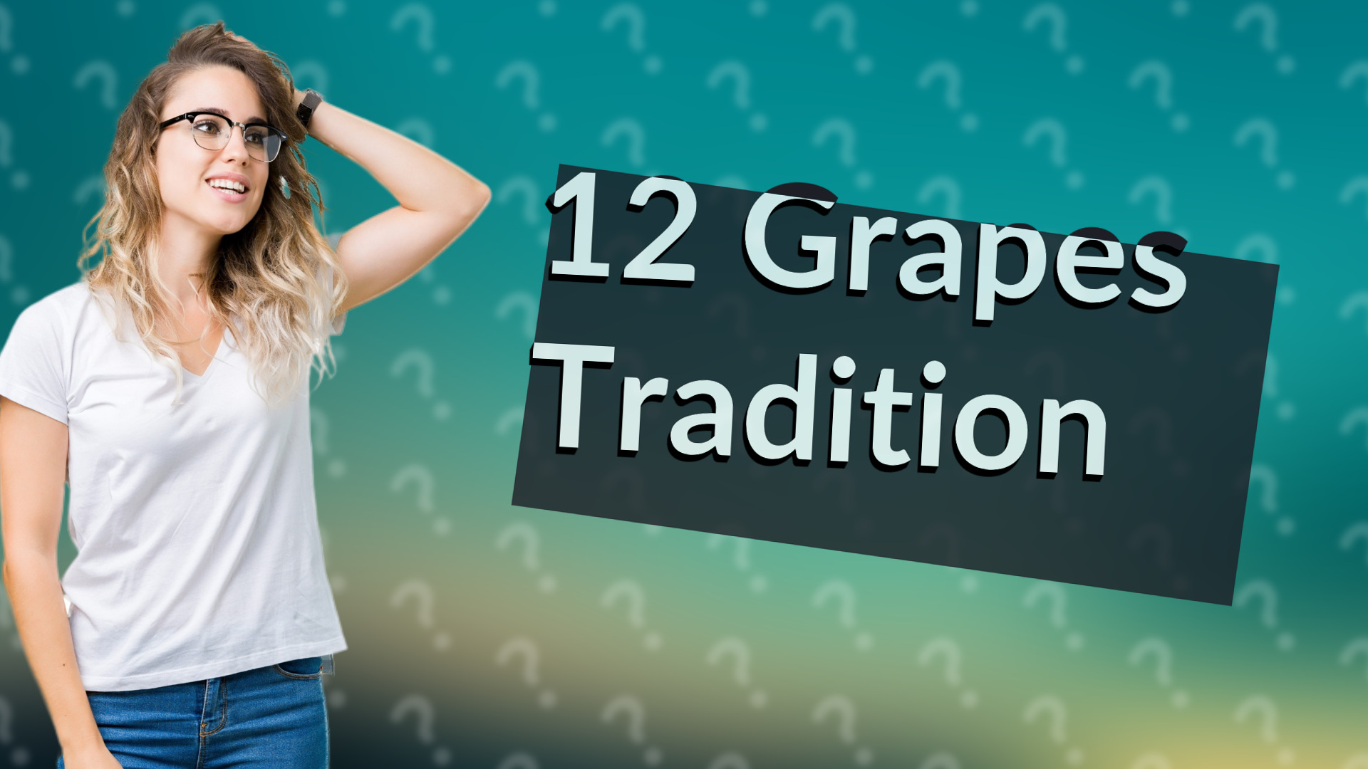 12 Grapes Tradition