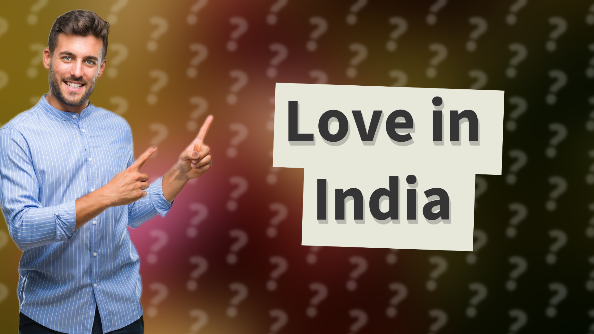 Love in India