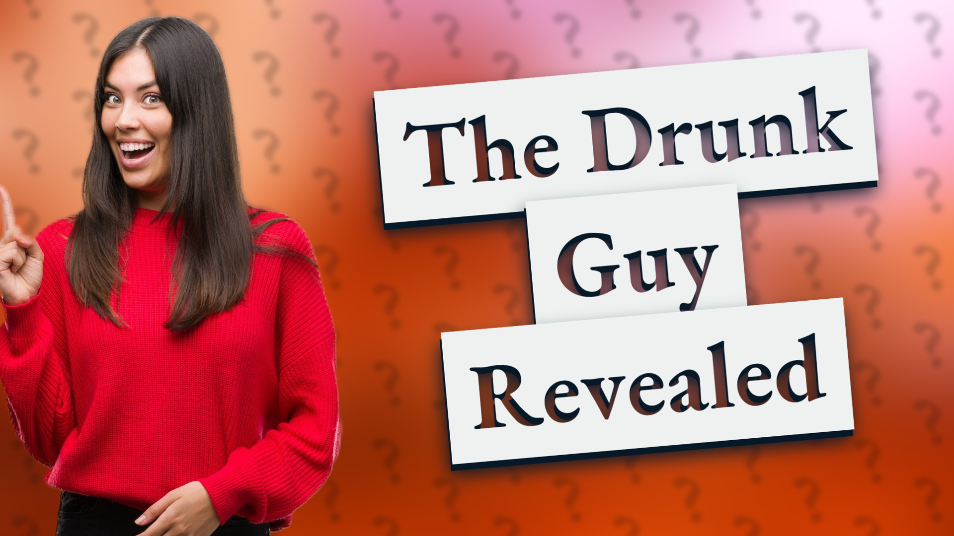 The Drunk Guy Revealed