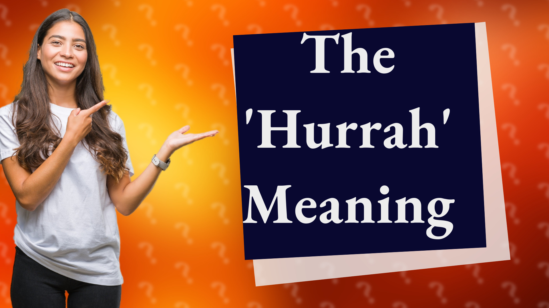 The 'Hurrah' Meaning