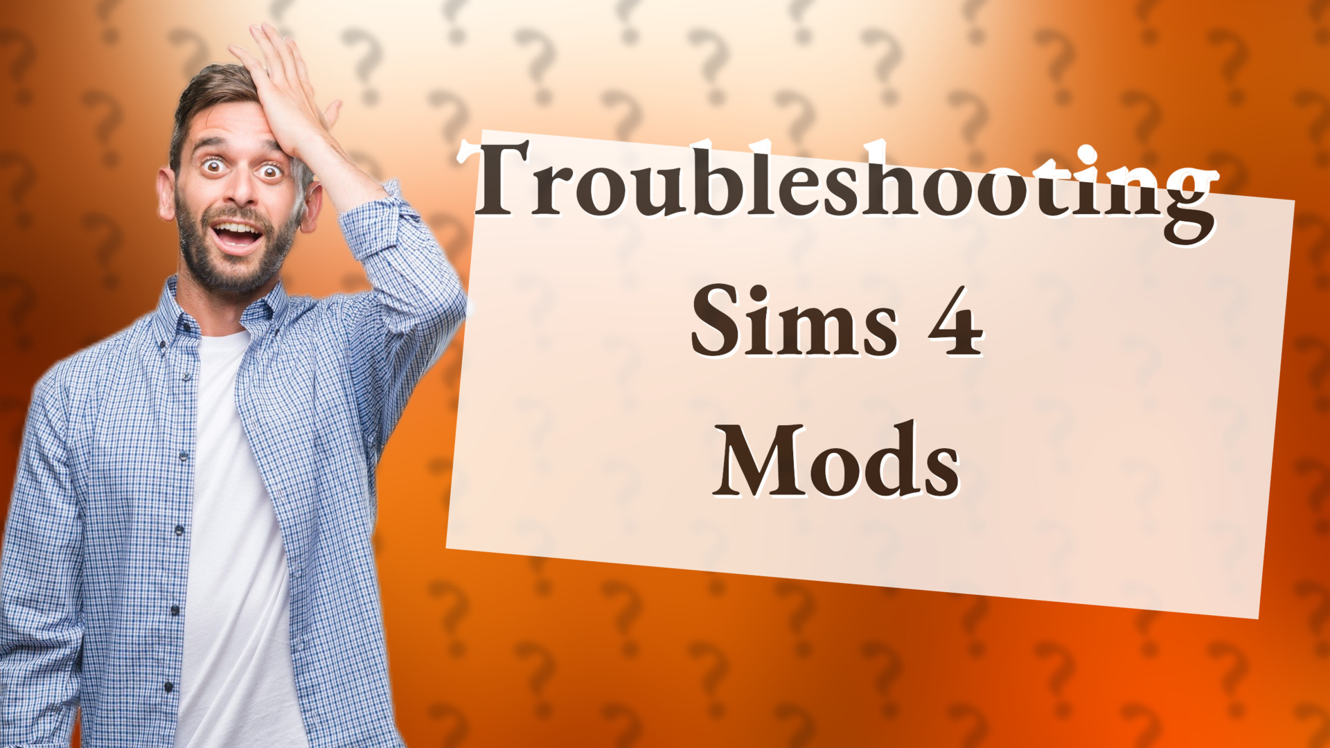 Troubleshooting Sims 4 Mods