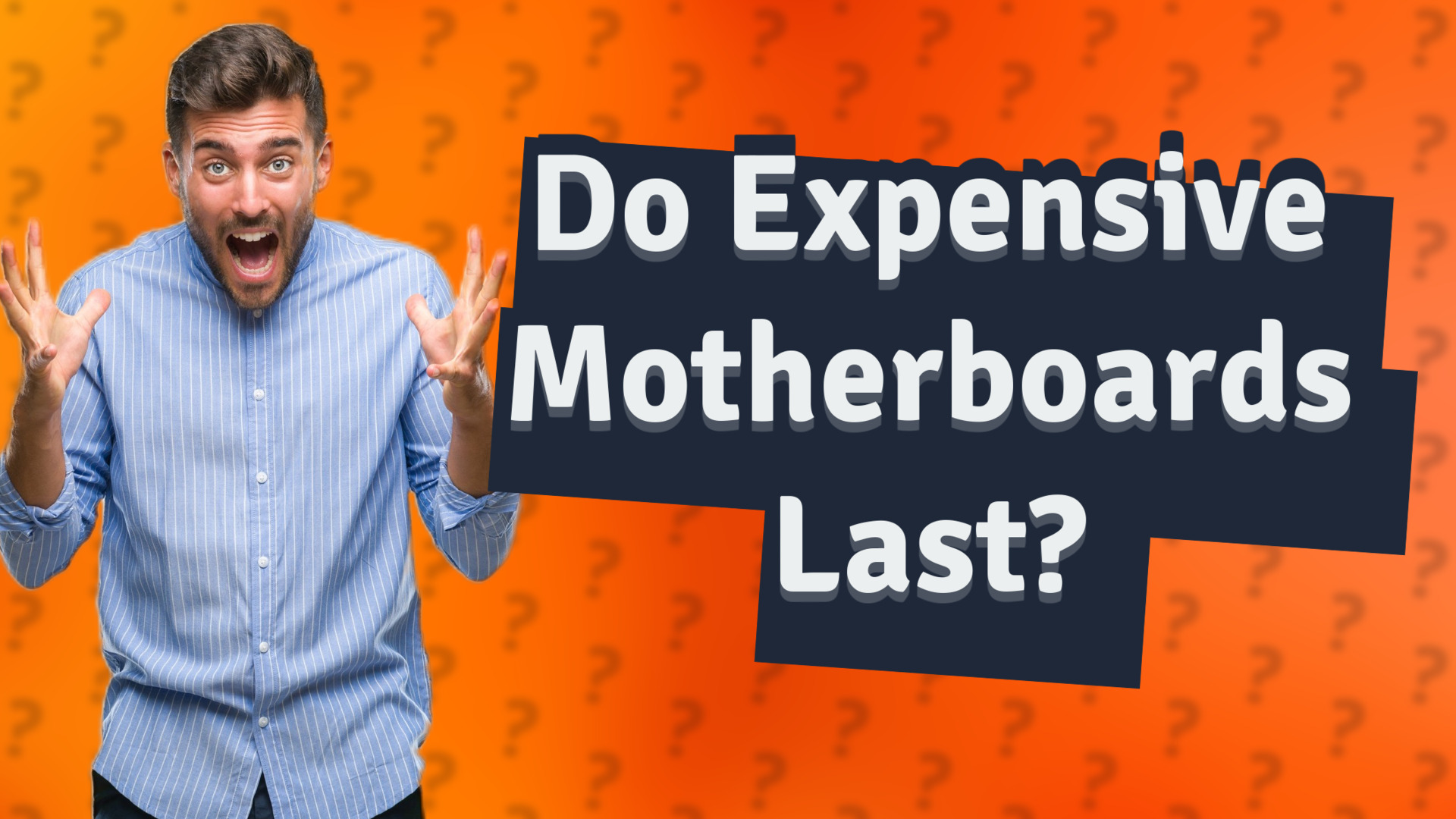 Do Expensive Motherboards Last?