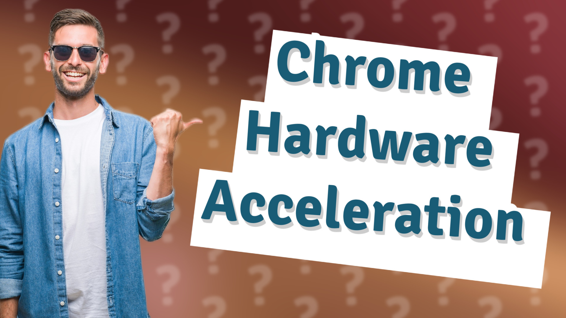 Chrome Hardware Acceleration