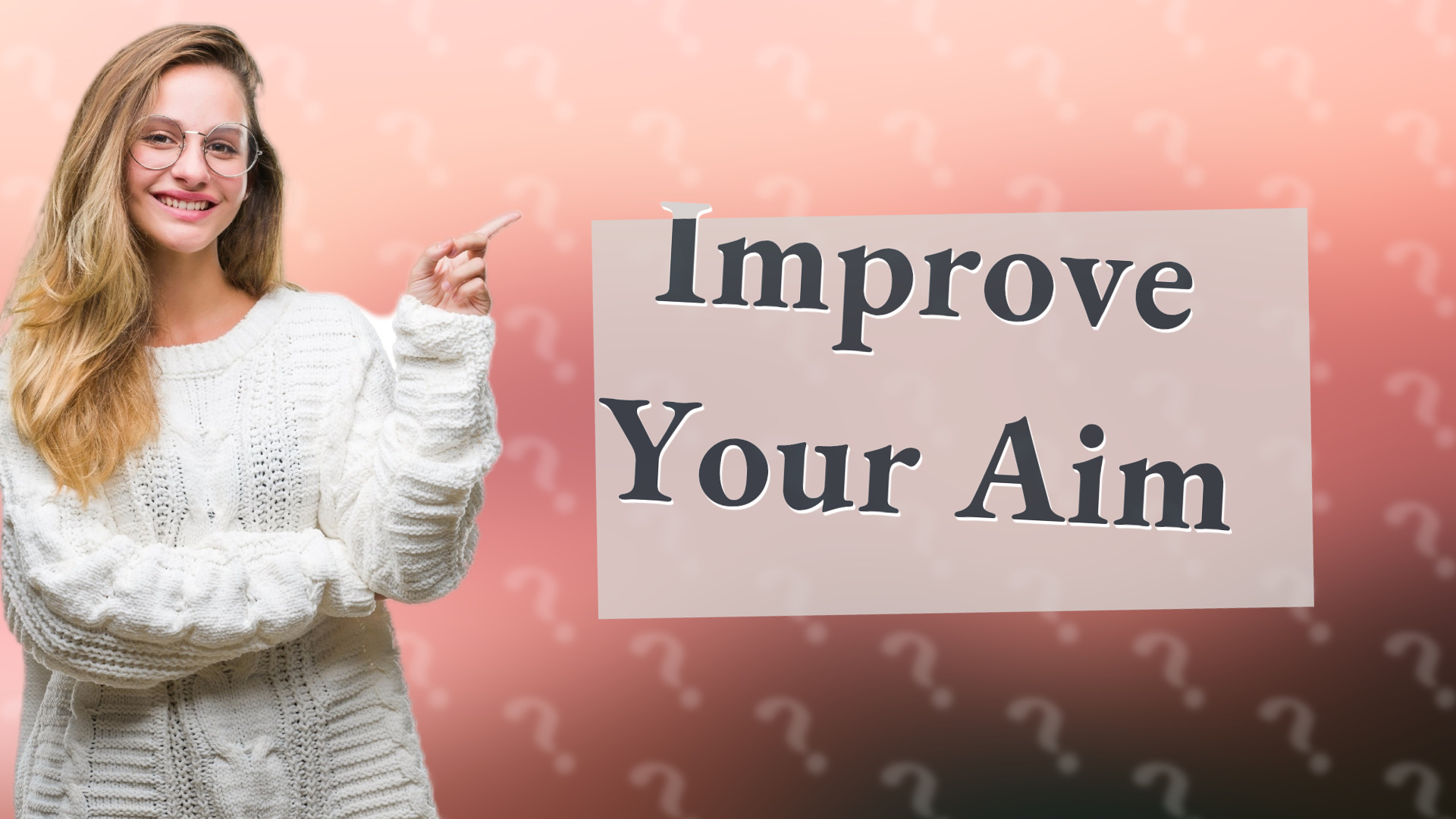 Improve Your Aim