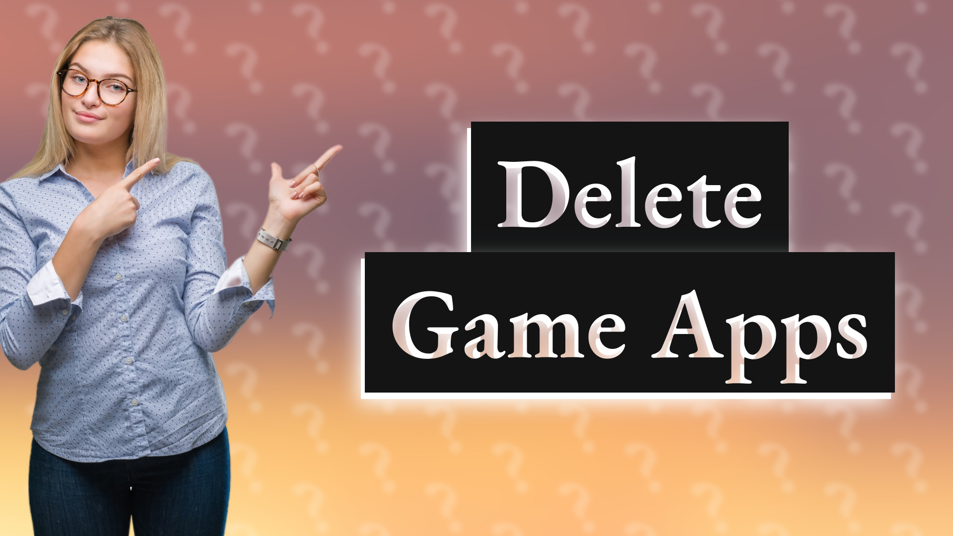 Delete Game Apps