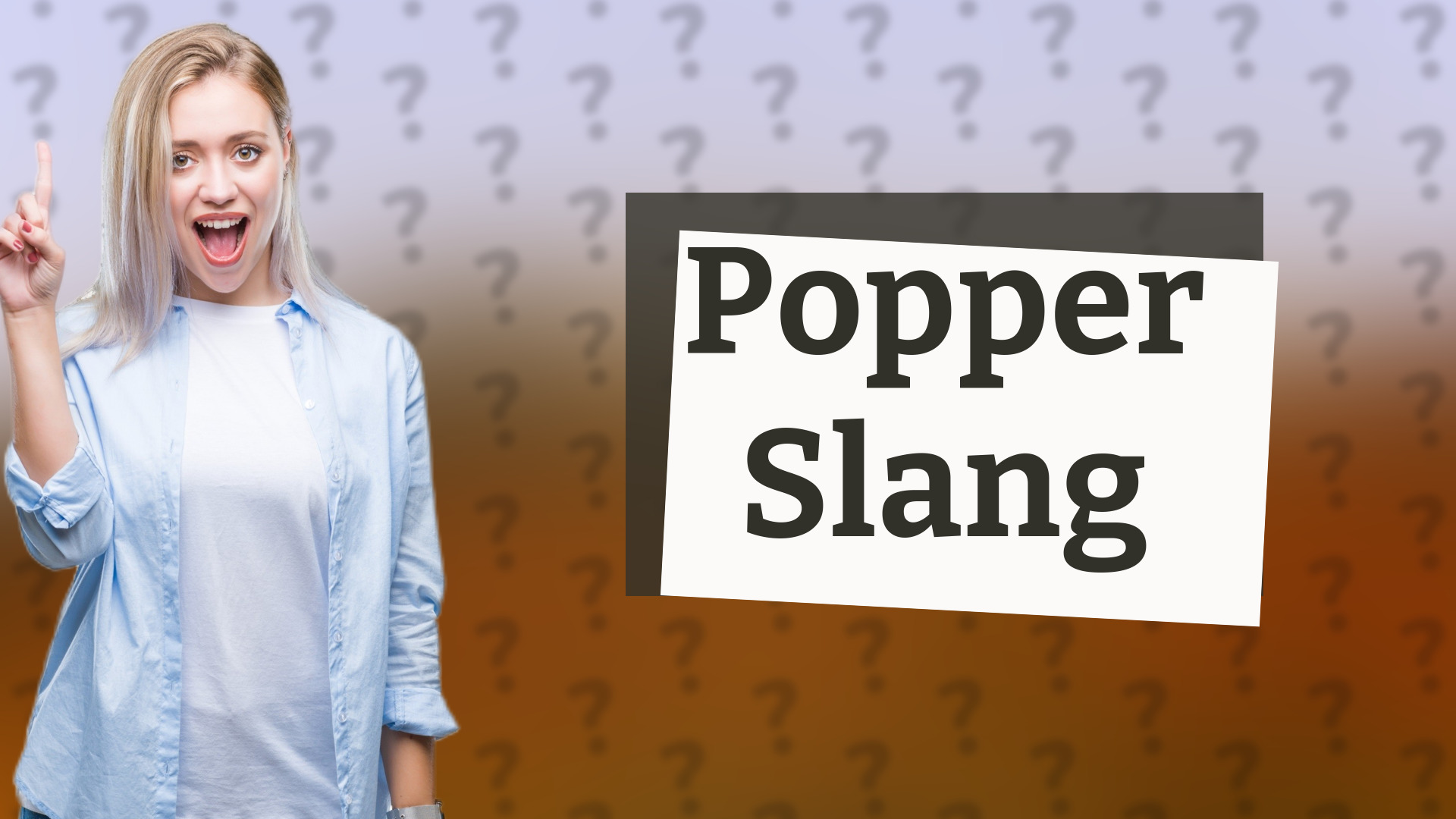 Popper Slang