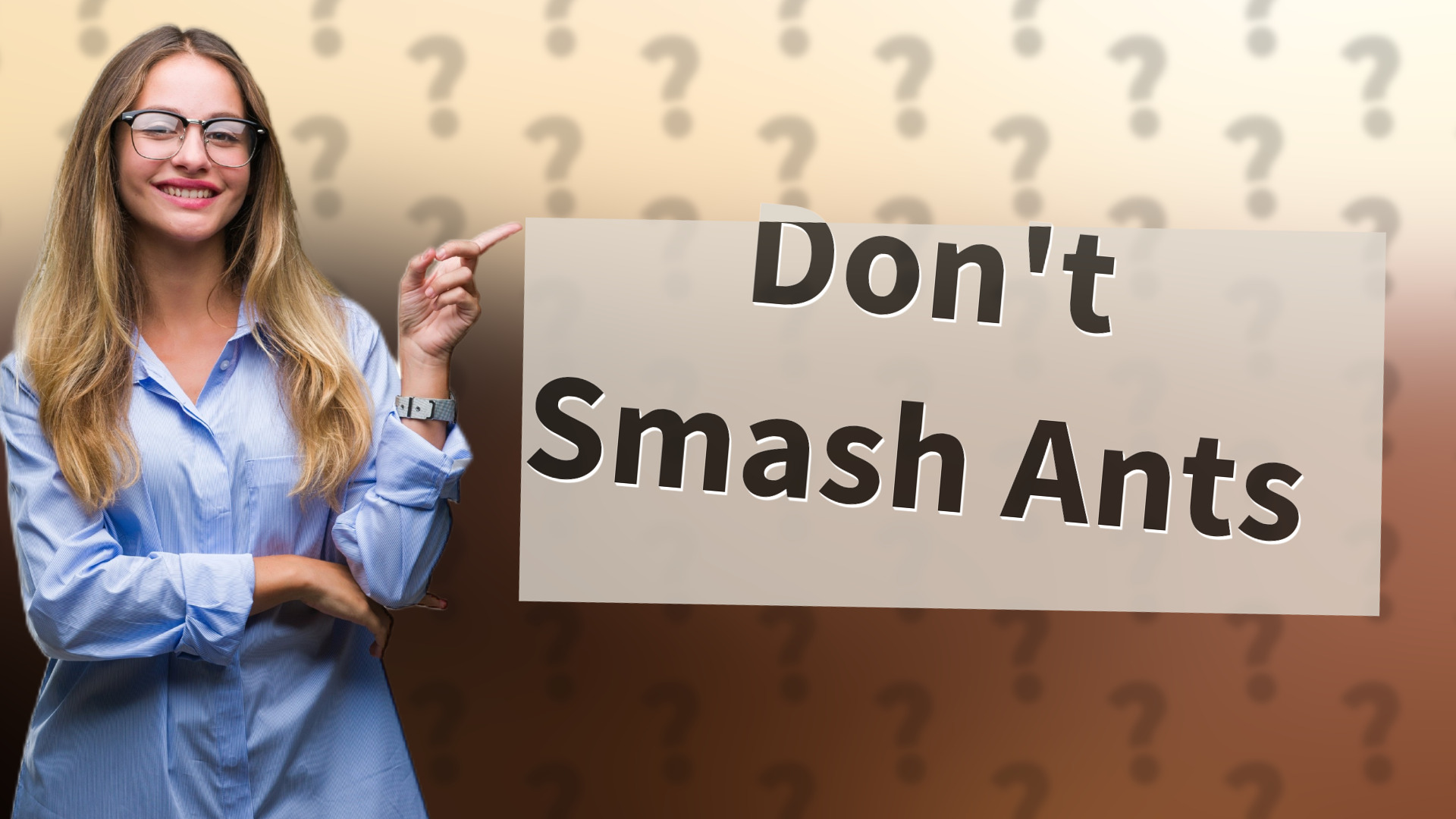 Don't Smash Ants