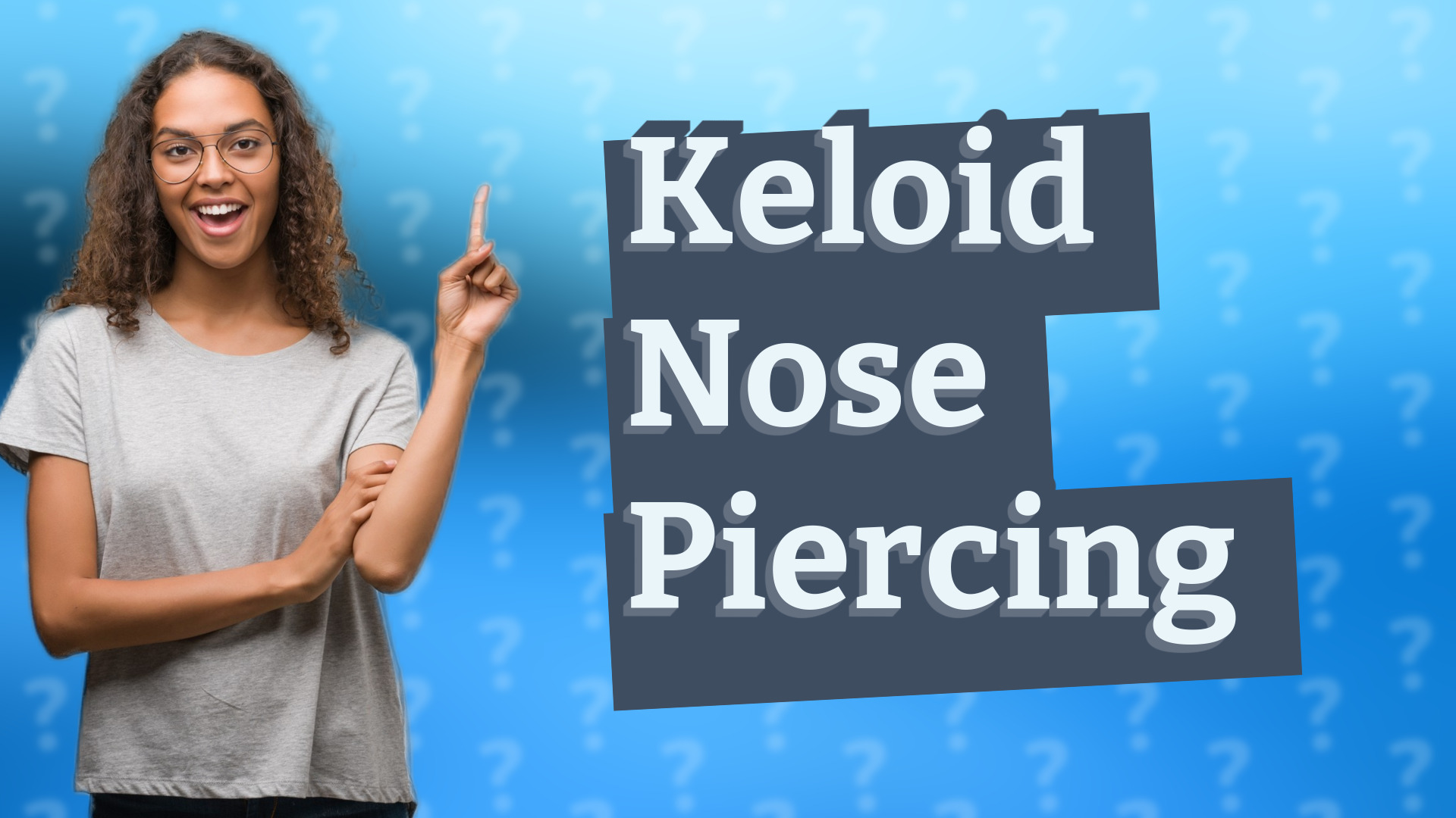 Keloid Nose Piercing