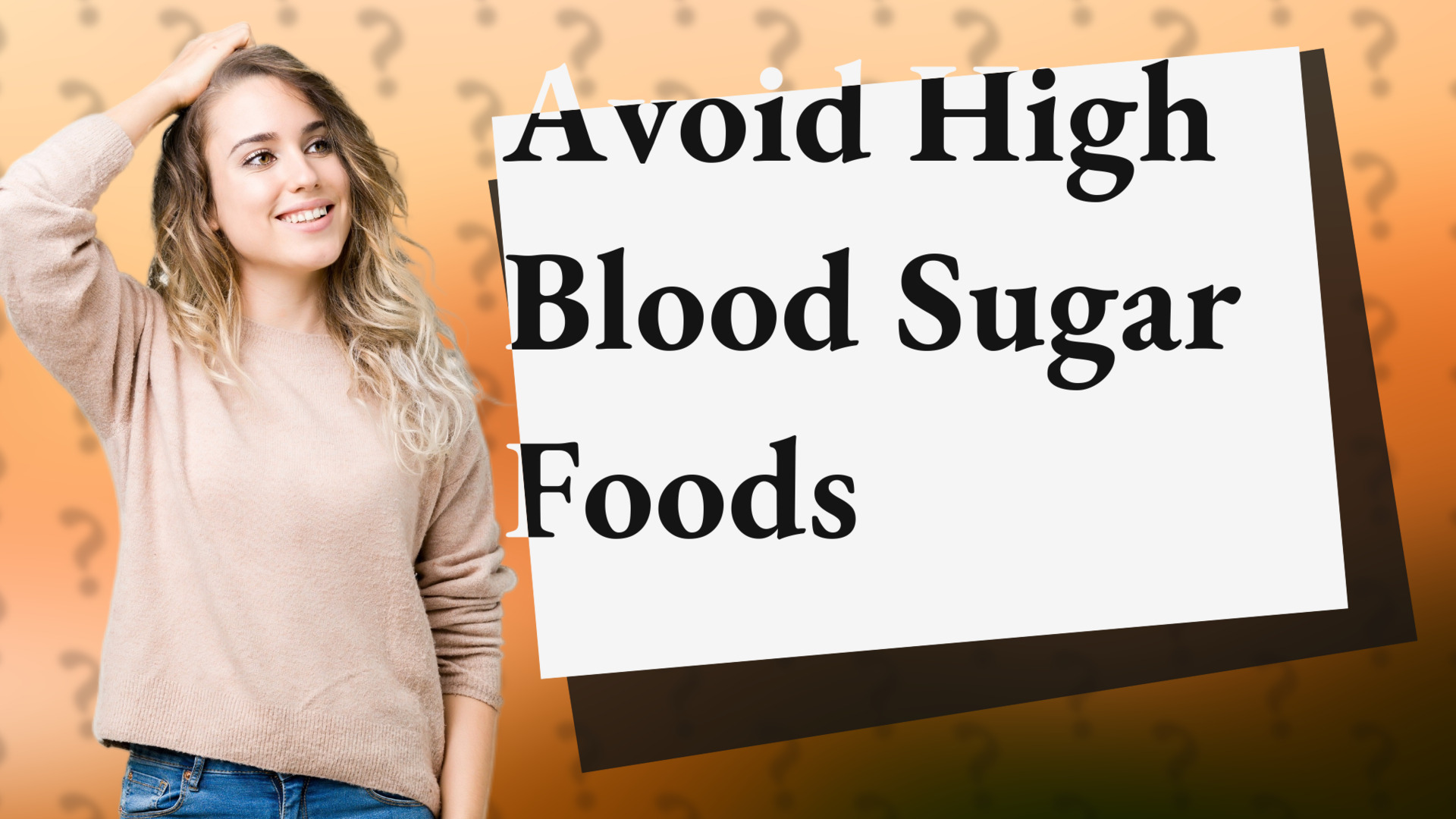 Avoid High Blood Sugar Foods