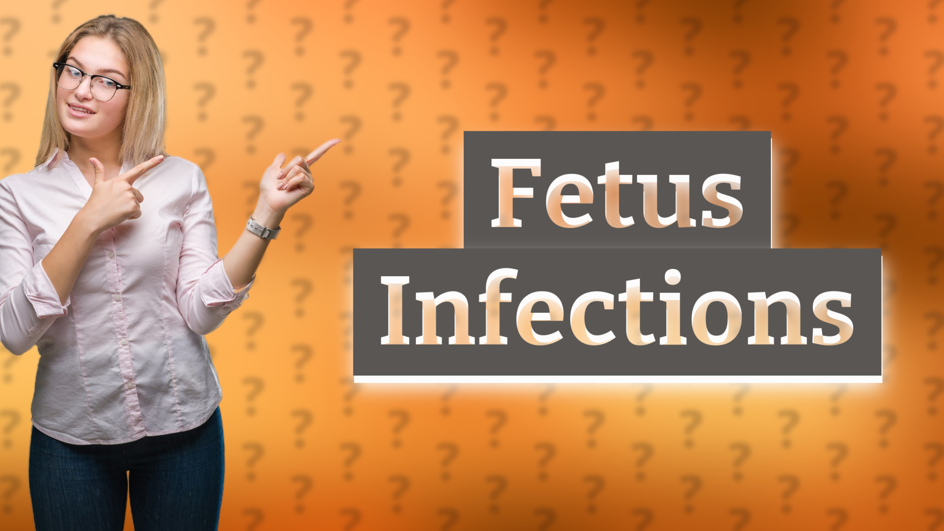 Fetus Infections