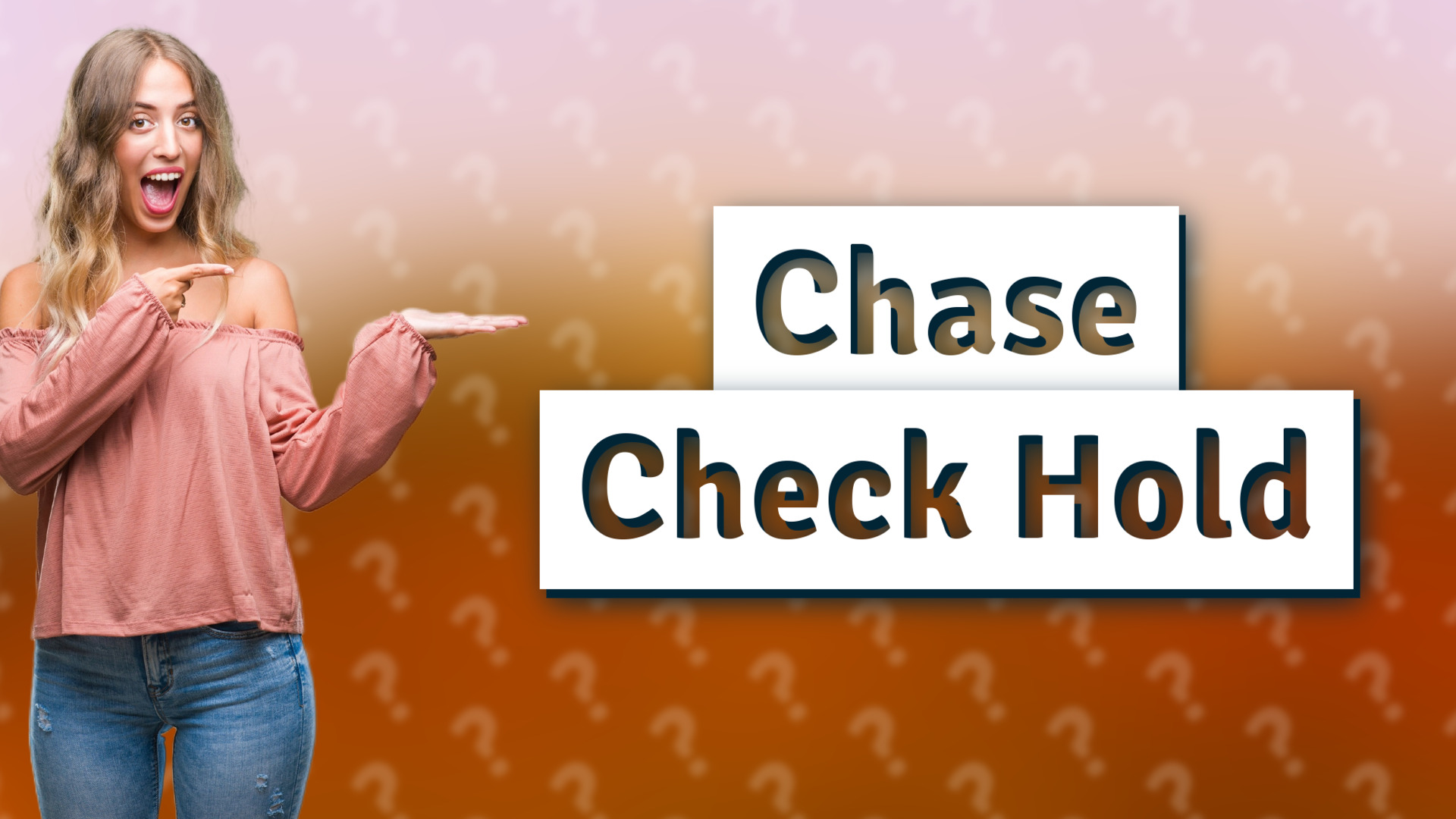 Chase Check Hold