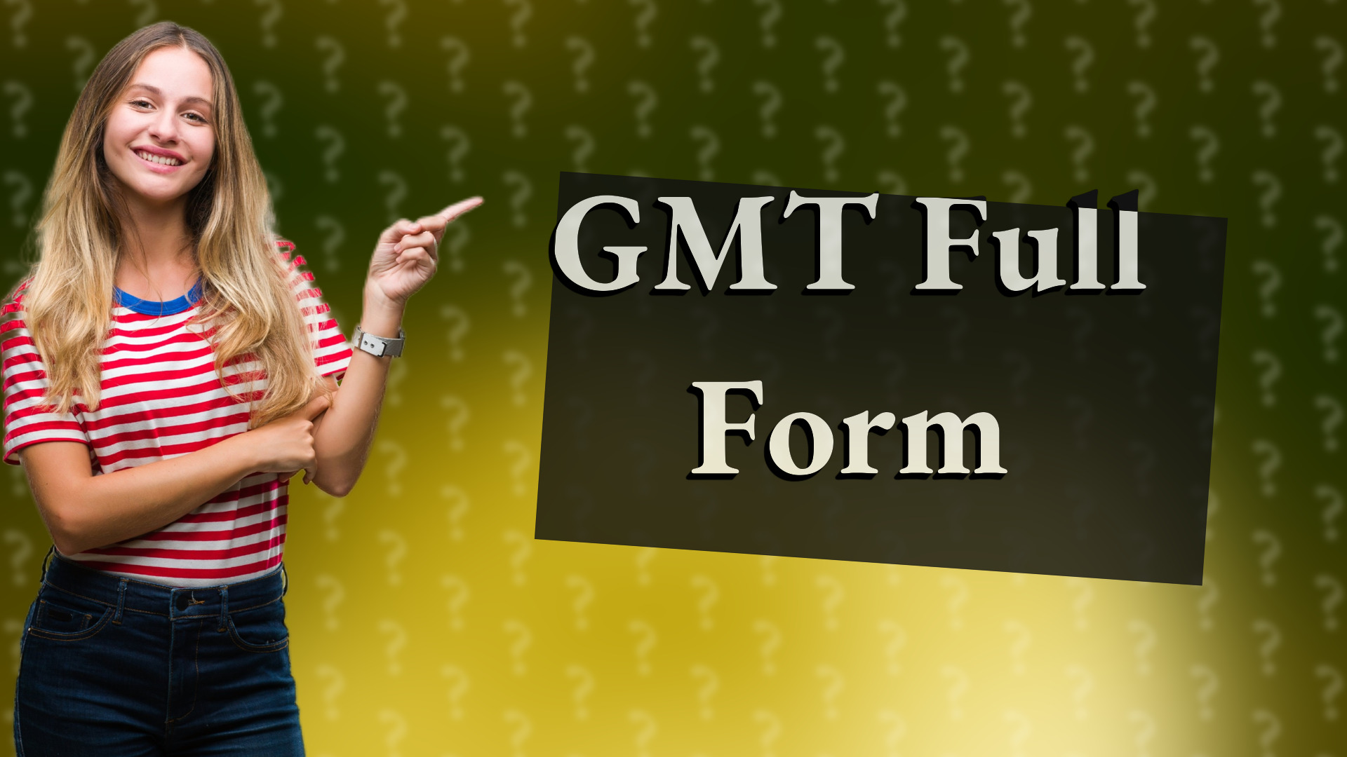 GMT Full Form