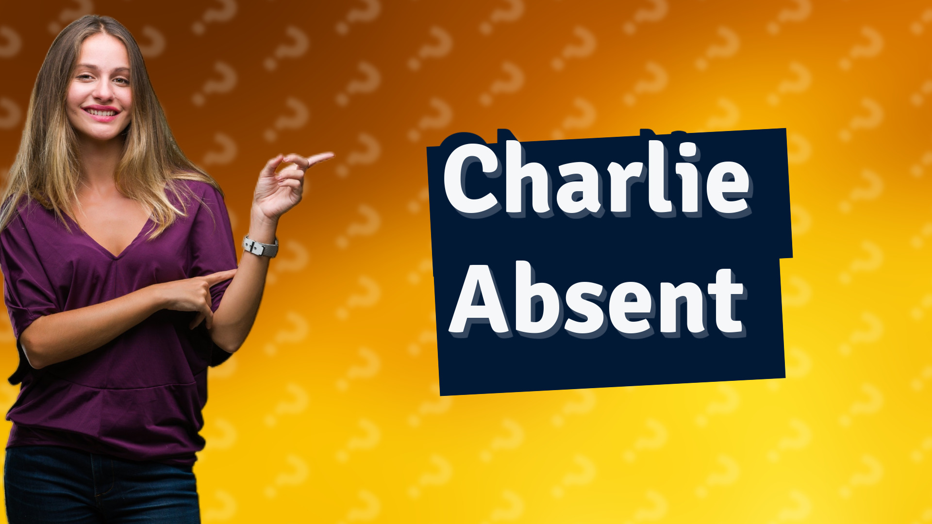 Charlie Absent