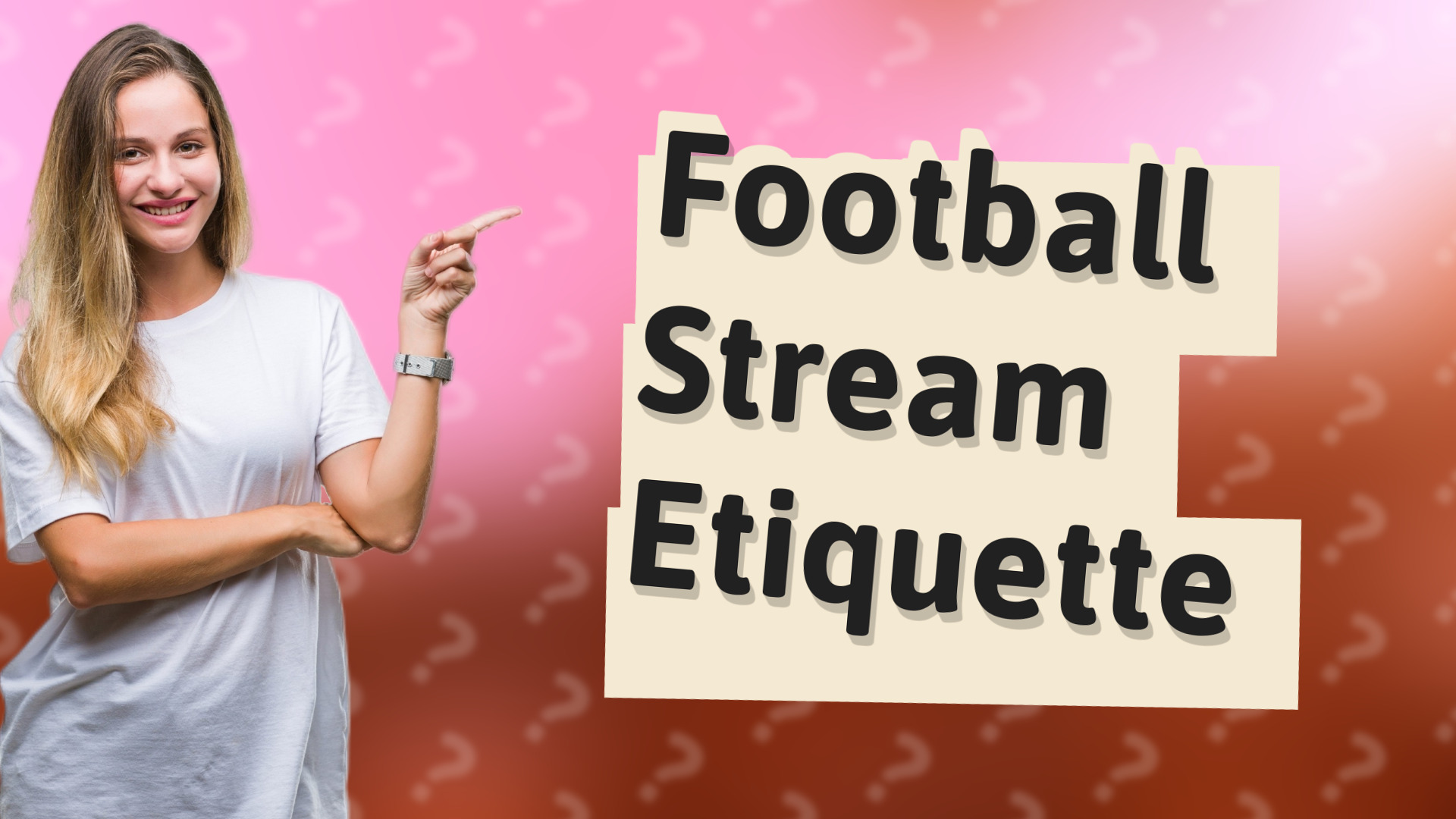 Football Stream Etiquette