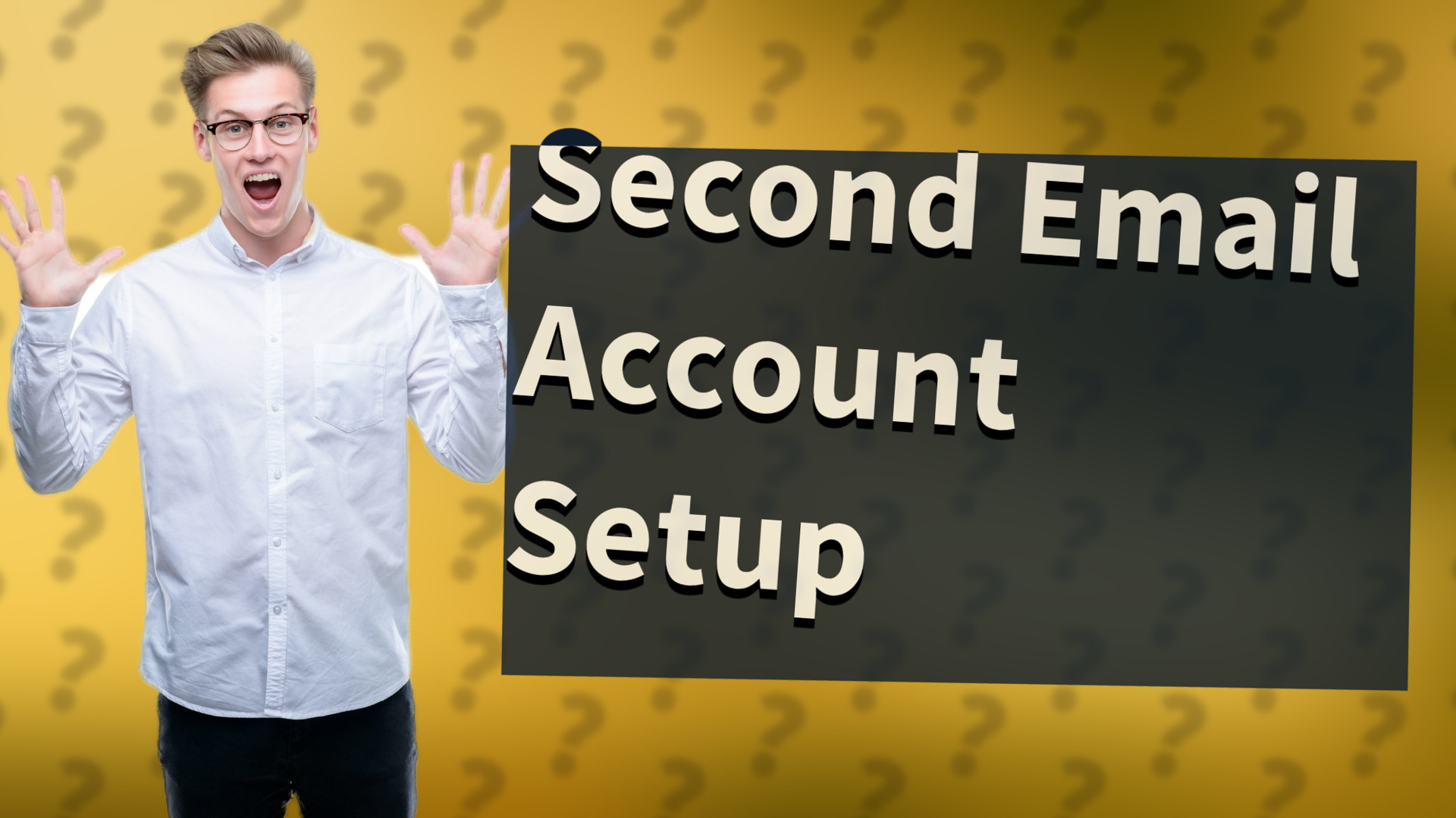 Second Email Account Setup