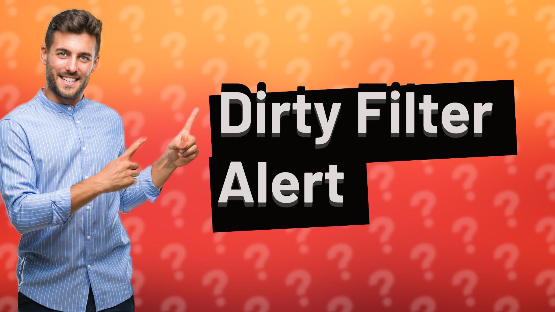 Dirty Filter Alert