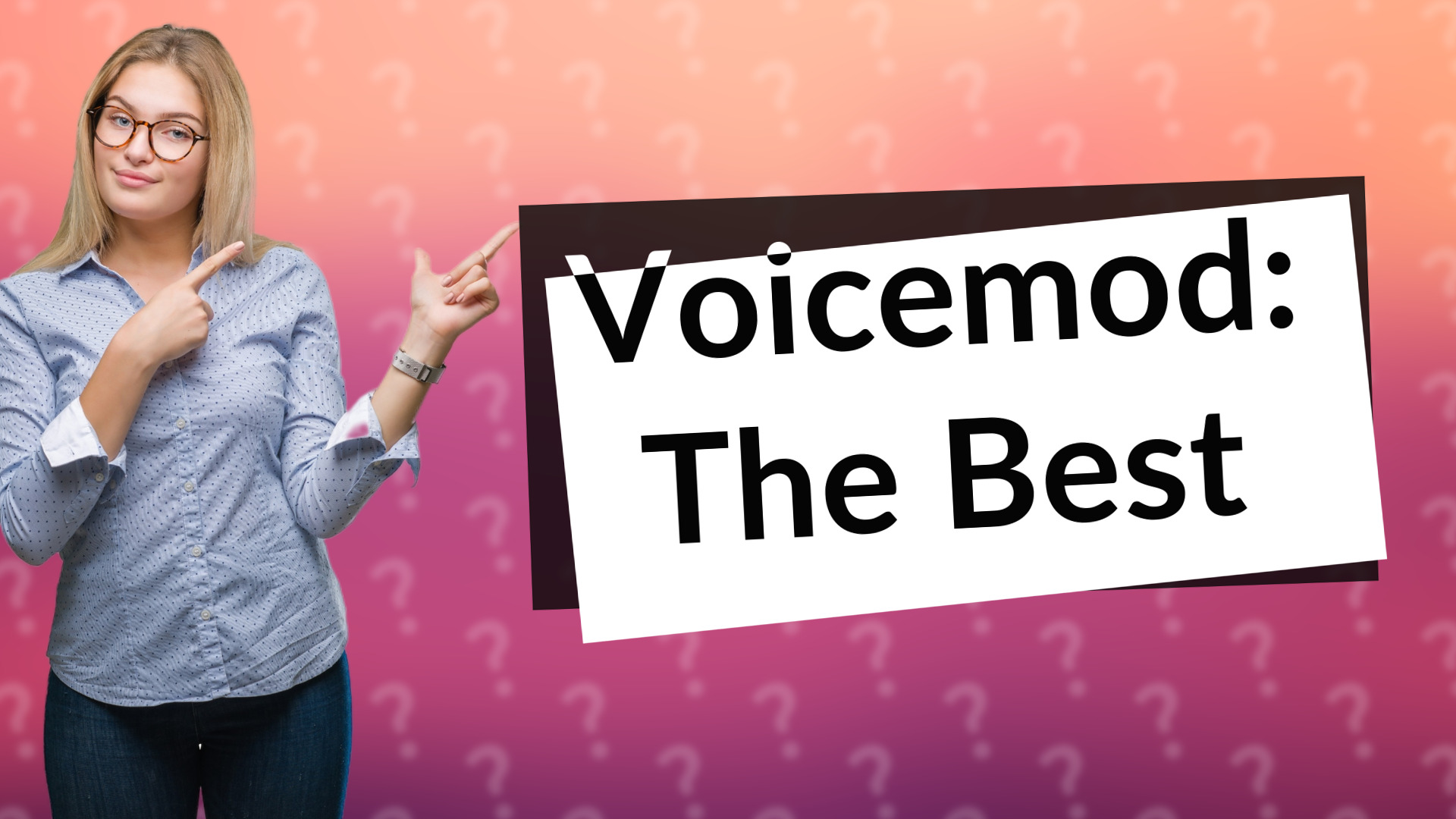 Voicemod: The Best