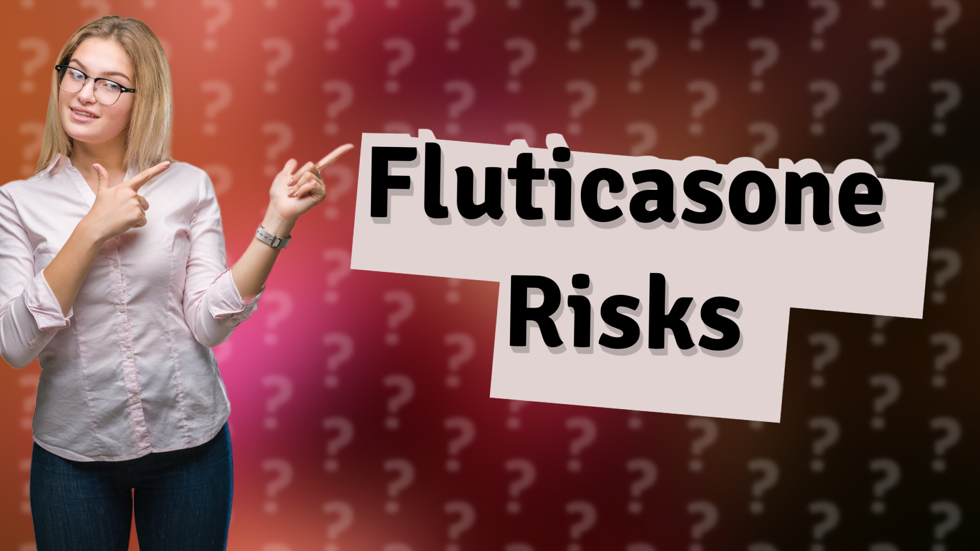 Fluticasone Risks