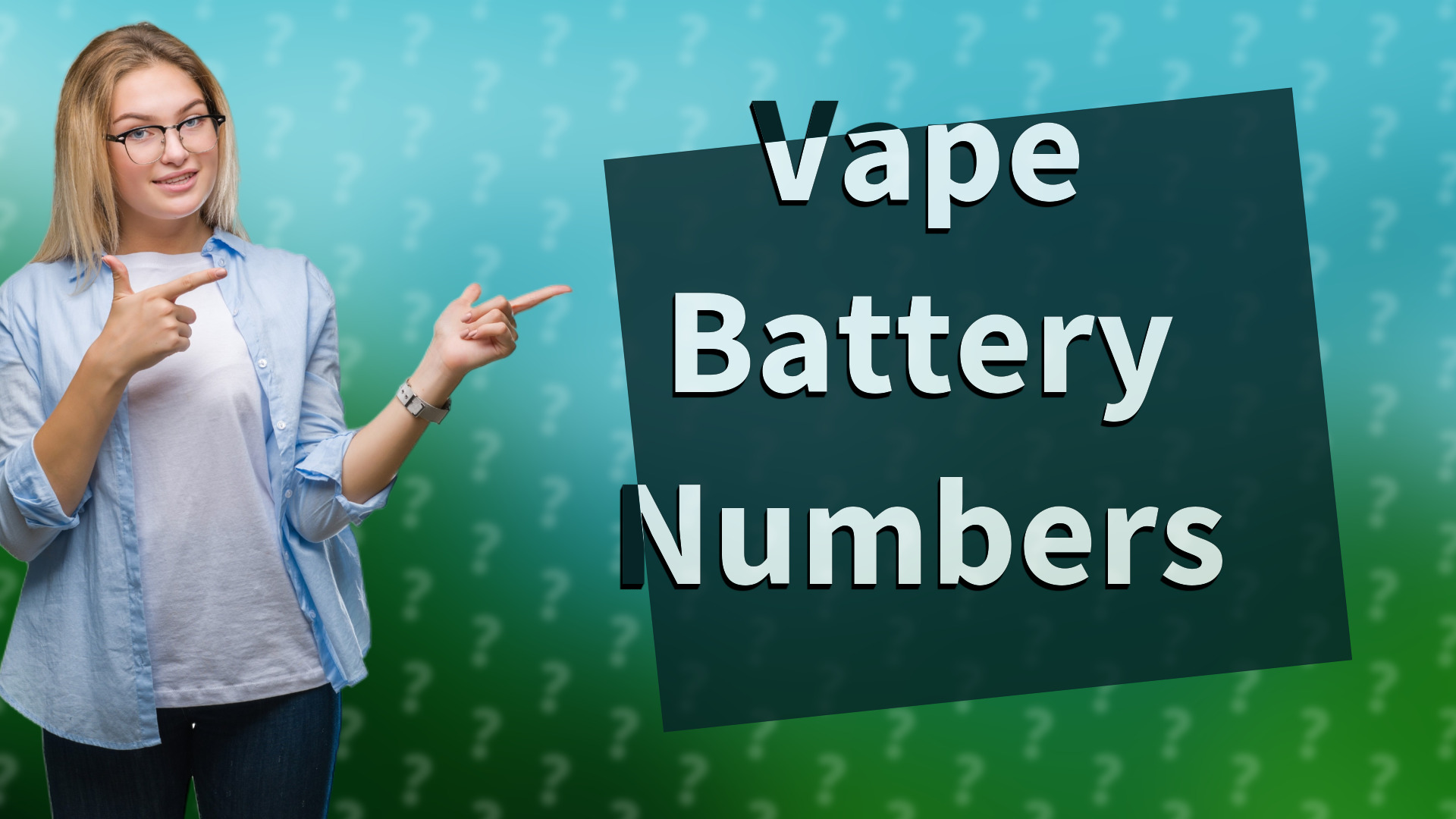 Vape Battery Numbers