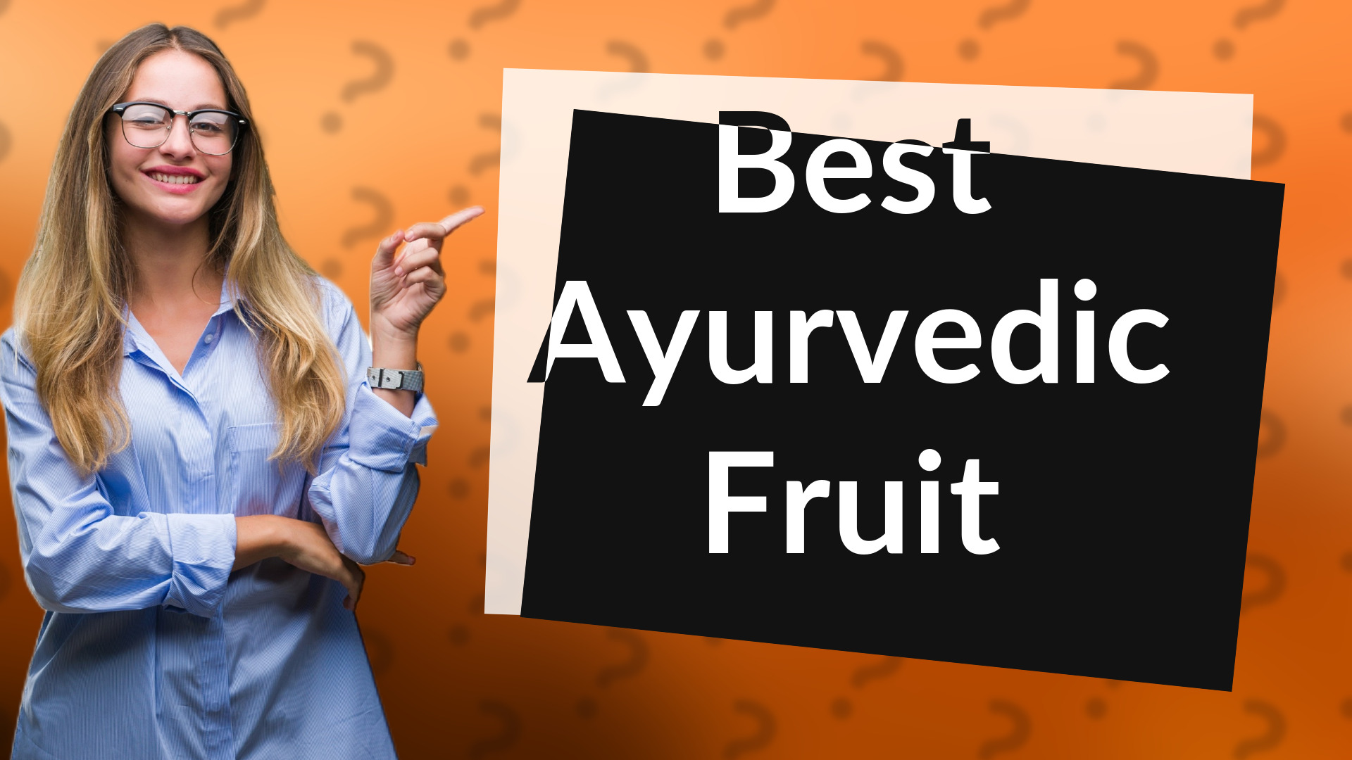 Best Ayurvedic Fruit