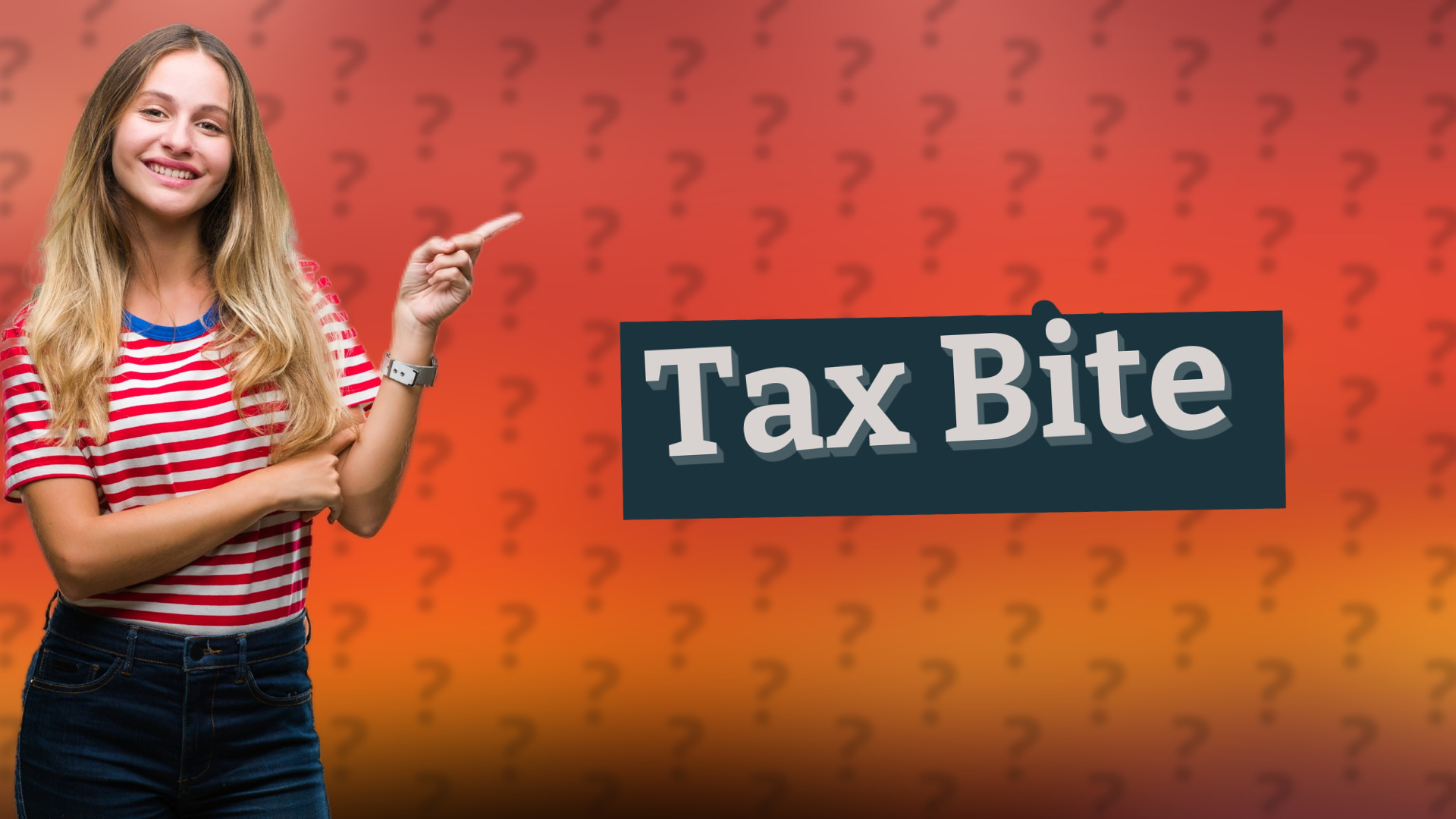 Tax Bite