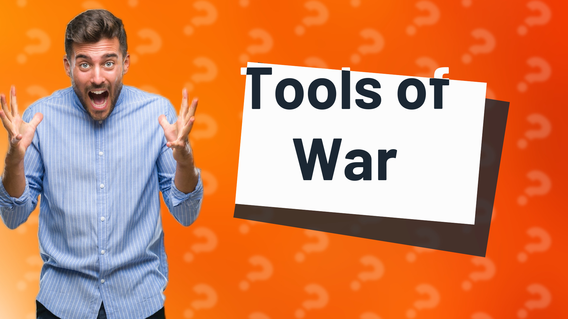 Tools of War